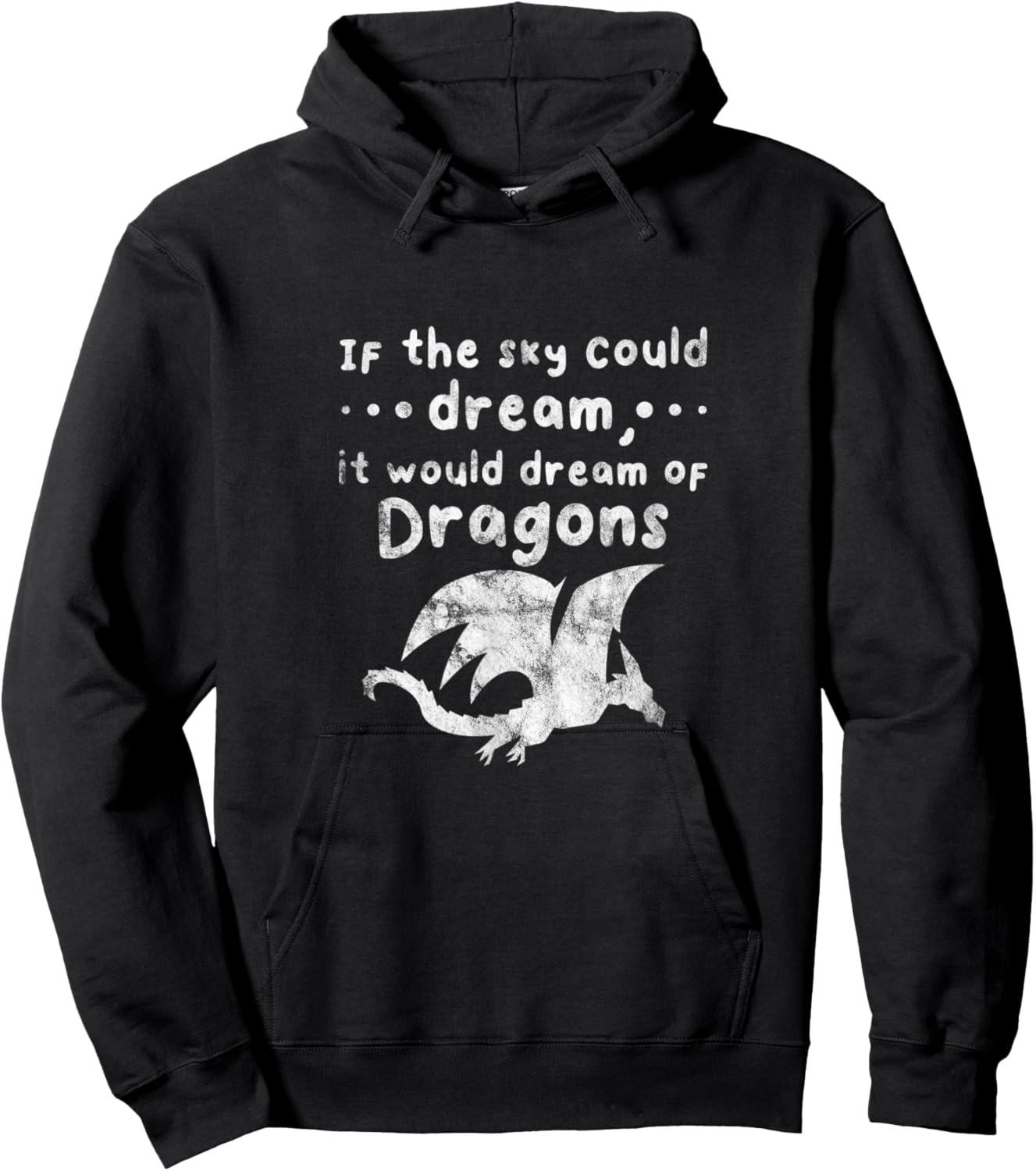 Dragons If The Sky Could Dream It Would Dream Distressed Hoodie - Hoodie | Black