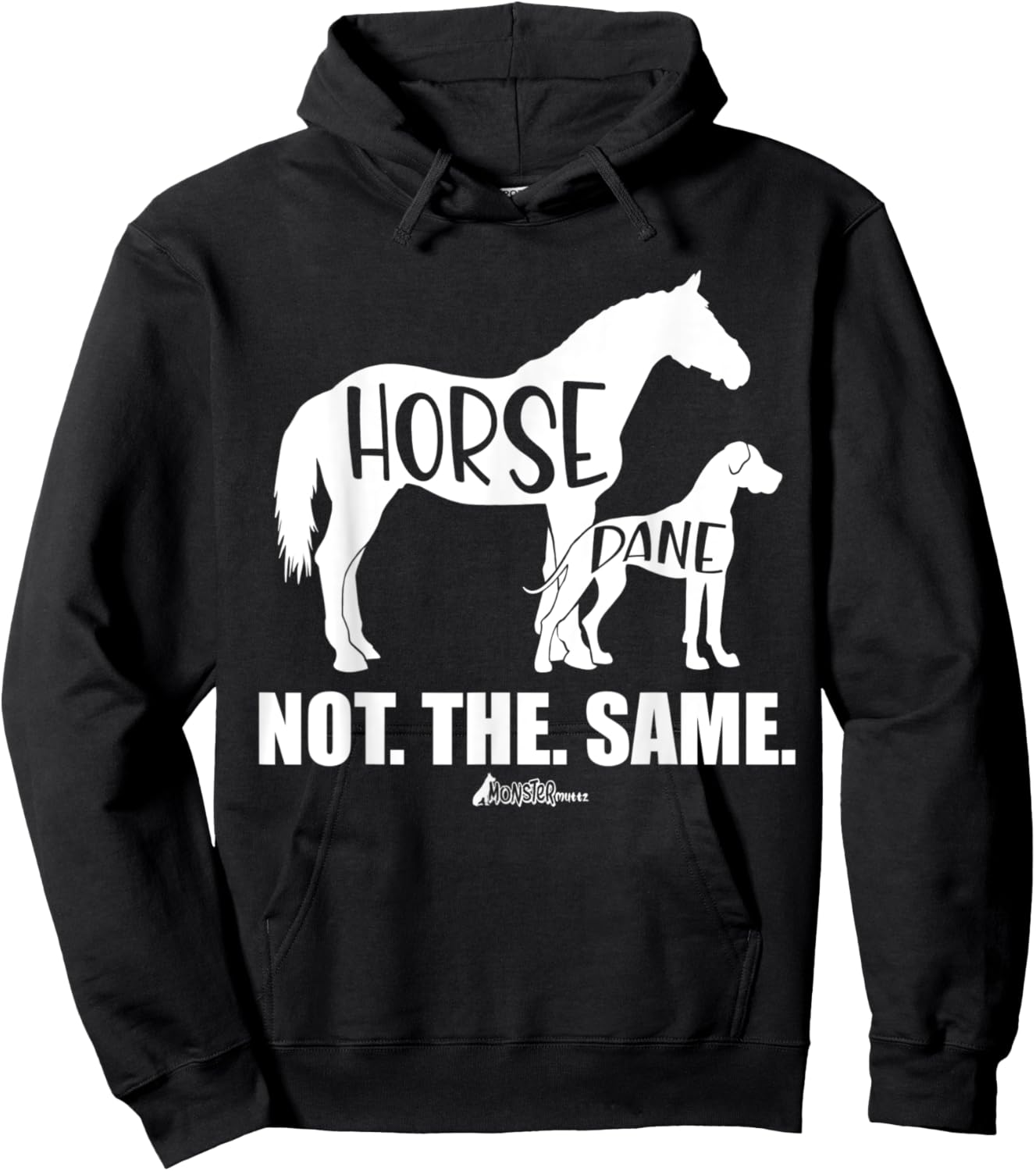 Great Dane Shirt, Horse Dane Not The Same, Funny dog Lover Women Kids Hoodie - Hoodie | Black