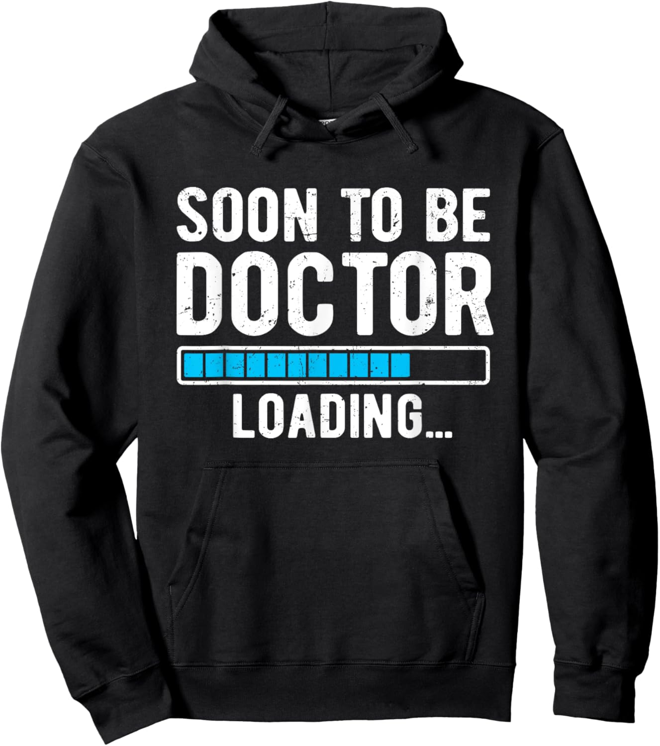 Soon To Be Doctor Loading, Future Doctor Hoodie - Hoodie | Black