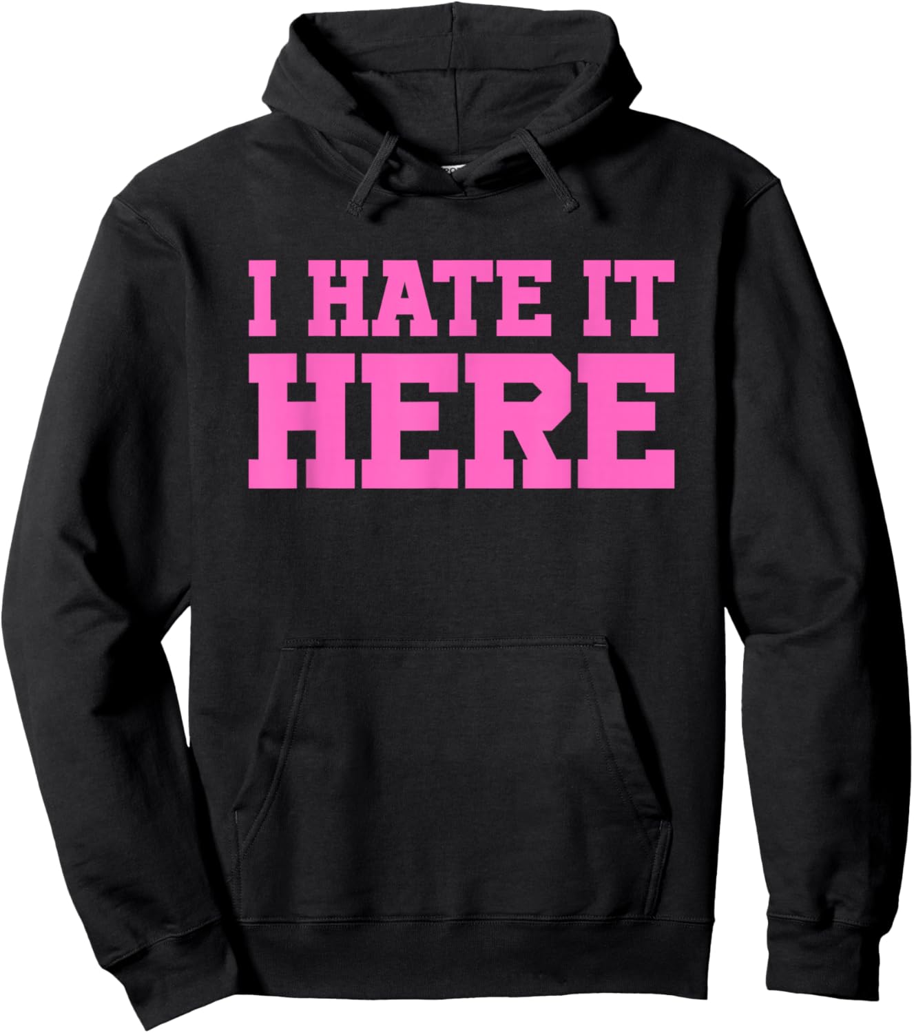 I Hate It Here Hoodie - Hoodie | Black