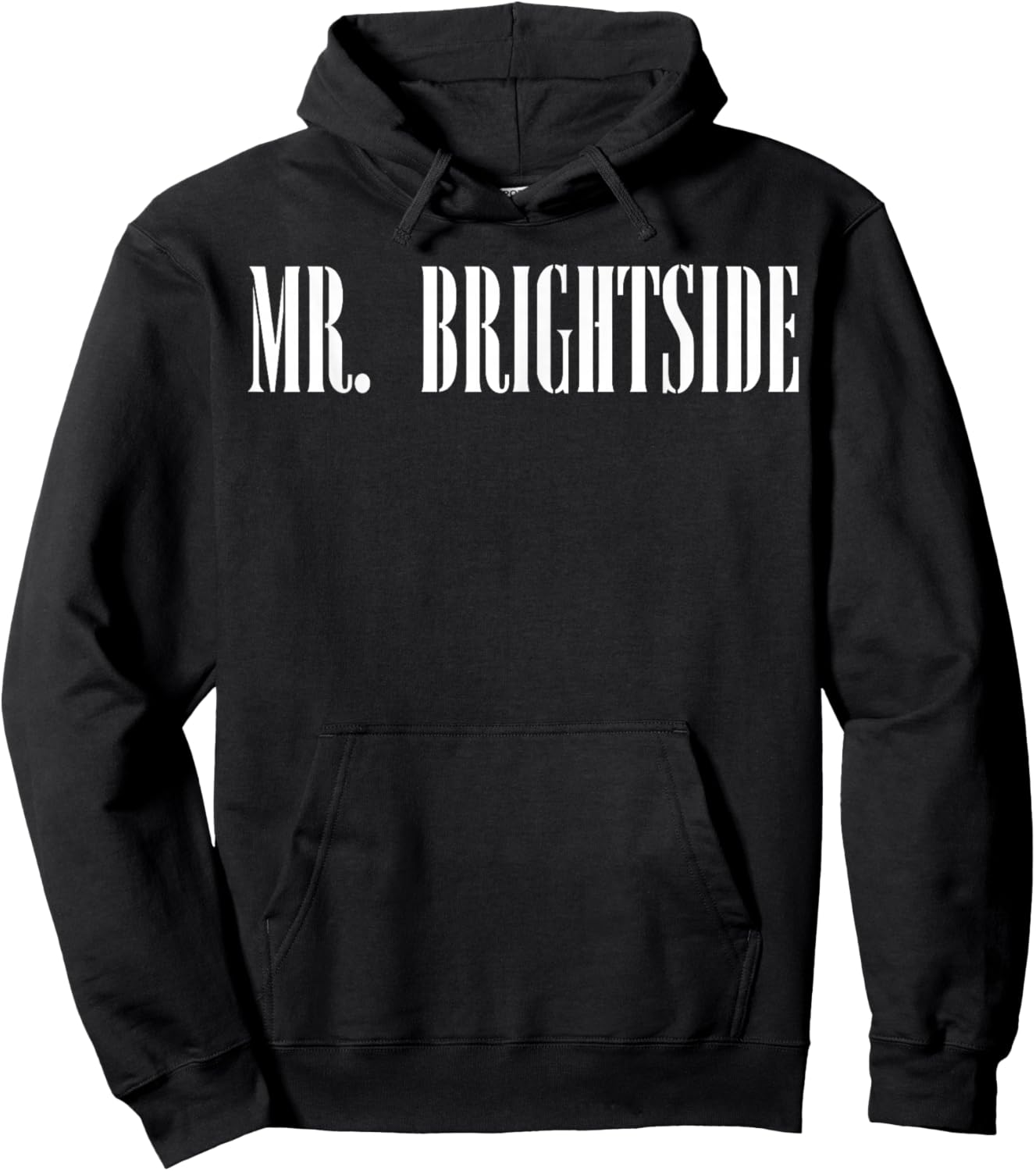 Mr. Brightside Motivational Saying Awareness Hoodie - Hoodie | Black
