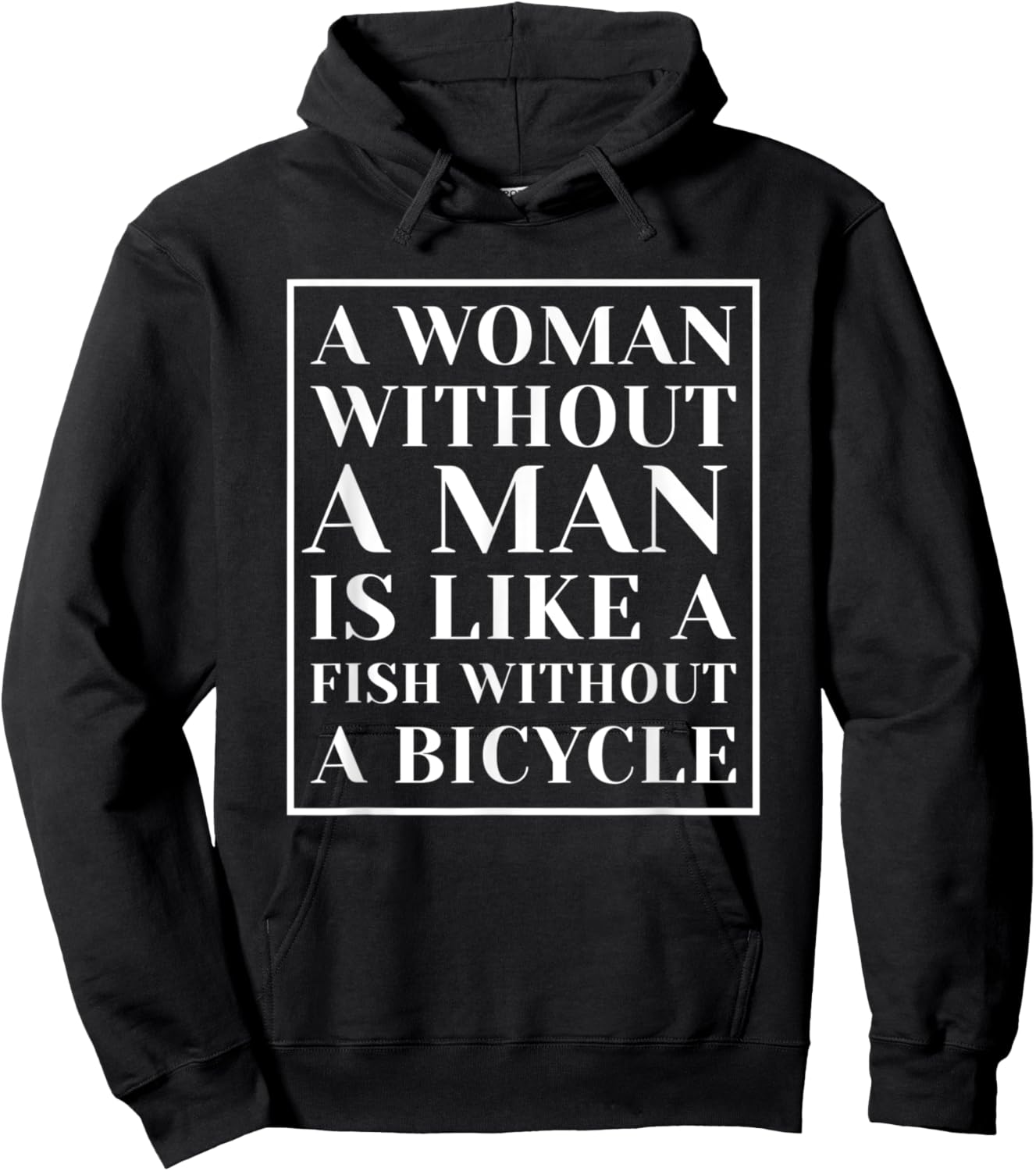 Funny Feminist Shirt A Women Without A Man Hoodie - Hoodie | Black