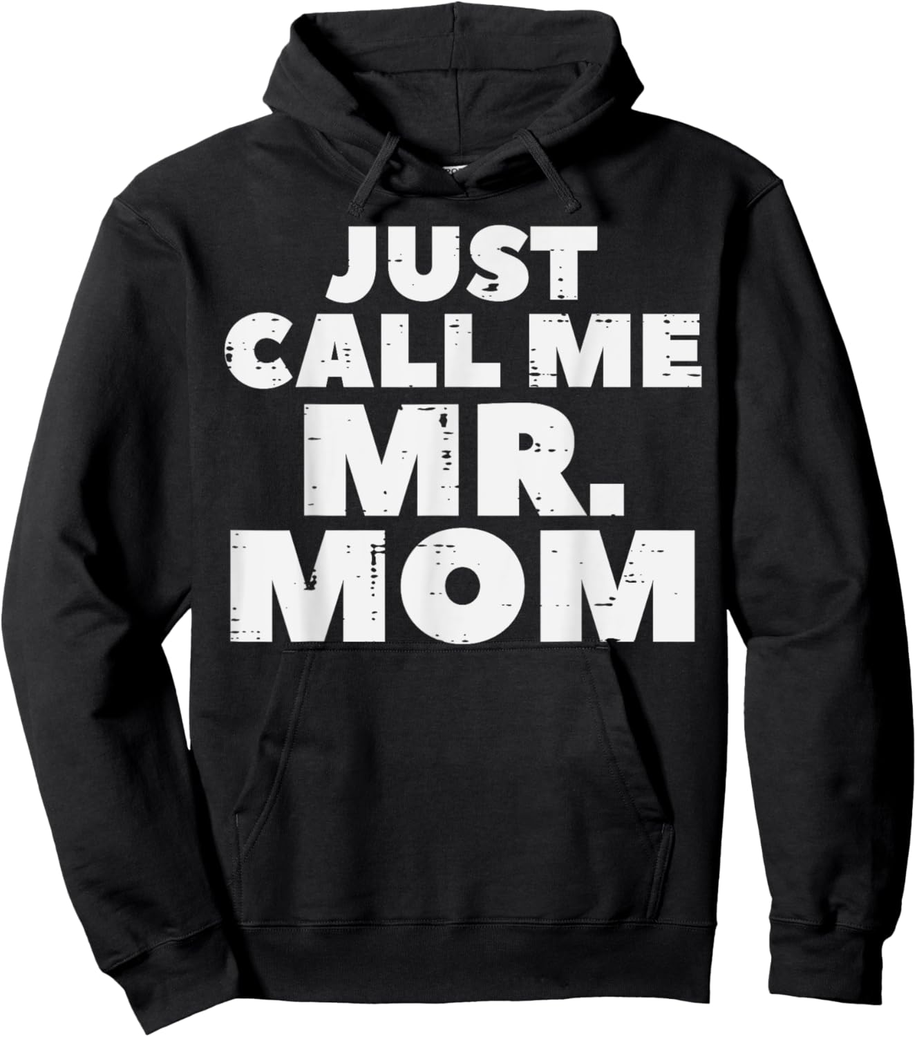 Just Call Me Mr Mom Funny Fathers Day Dad Daddy Papa Men Hoodie - Hoodie | Black