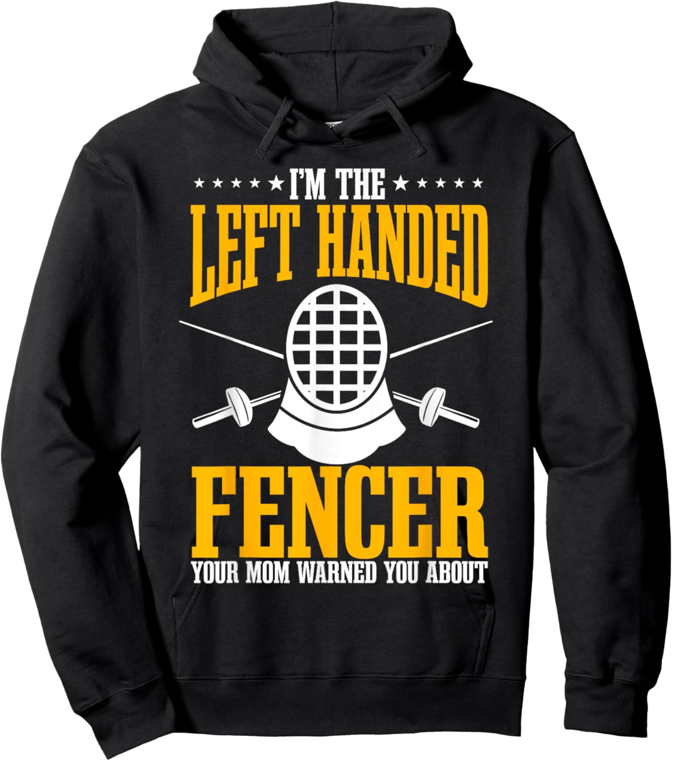 Fencing Left Handed Fencer Sport Fence Foil Epee Sabre Hoodie - Hoodie | Black