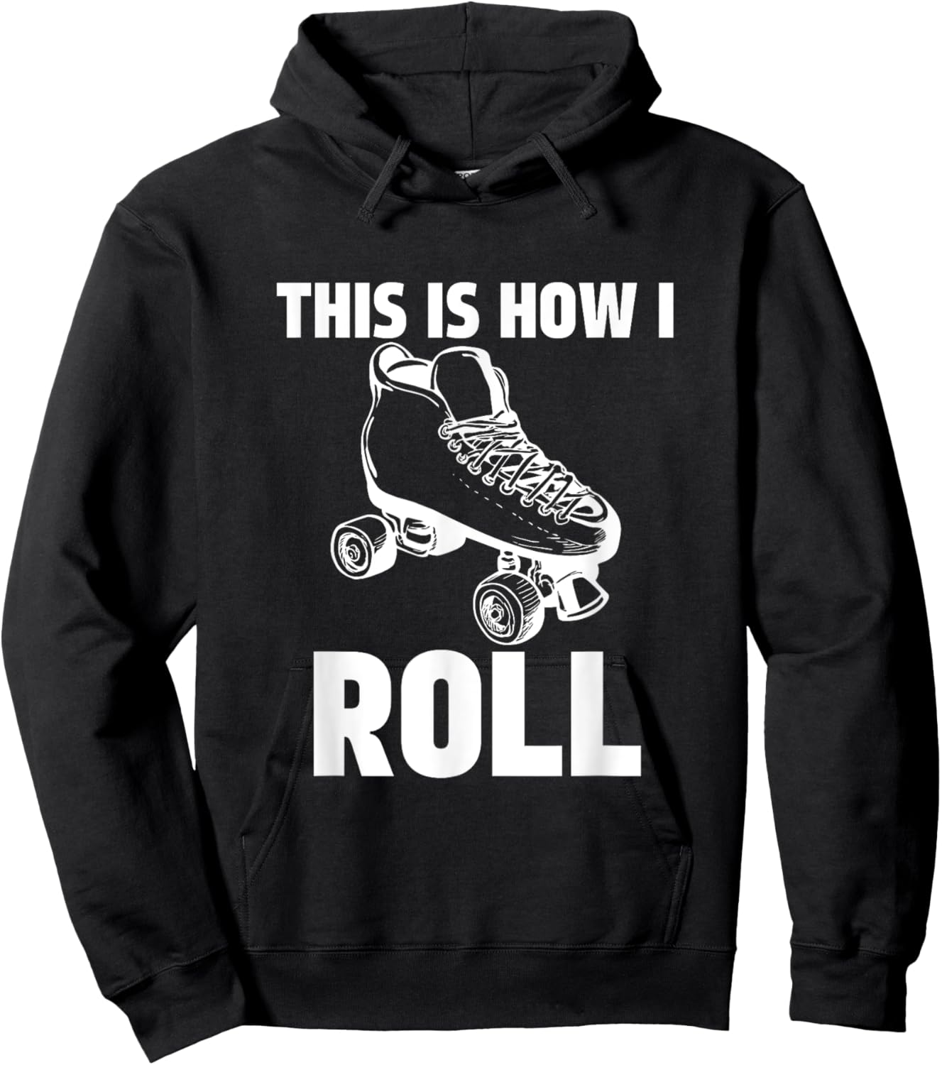 This is How I Roll Roller Skates Skating Ring Skater Hoodie - Hoodie | Black