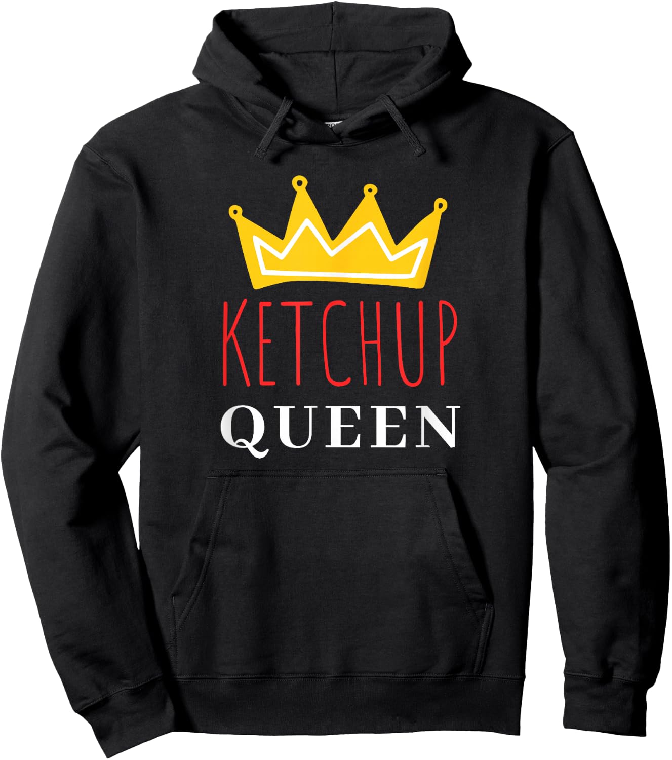 Ketchup Queen for Ketchup Tomato Sauce Lover Hoodie - Hoodie | Black