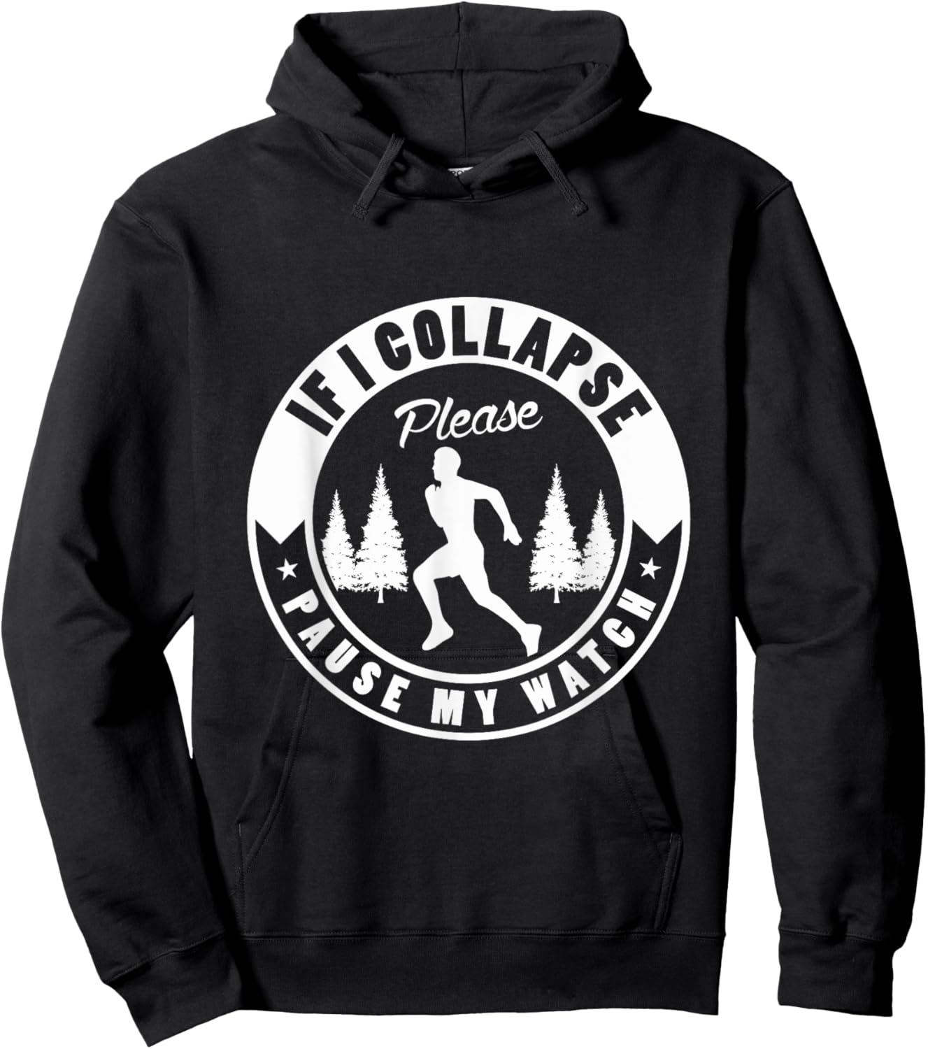 If I collapse please pause my watch Design for a Running Fan Hoodie - Hoodie | Black