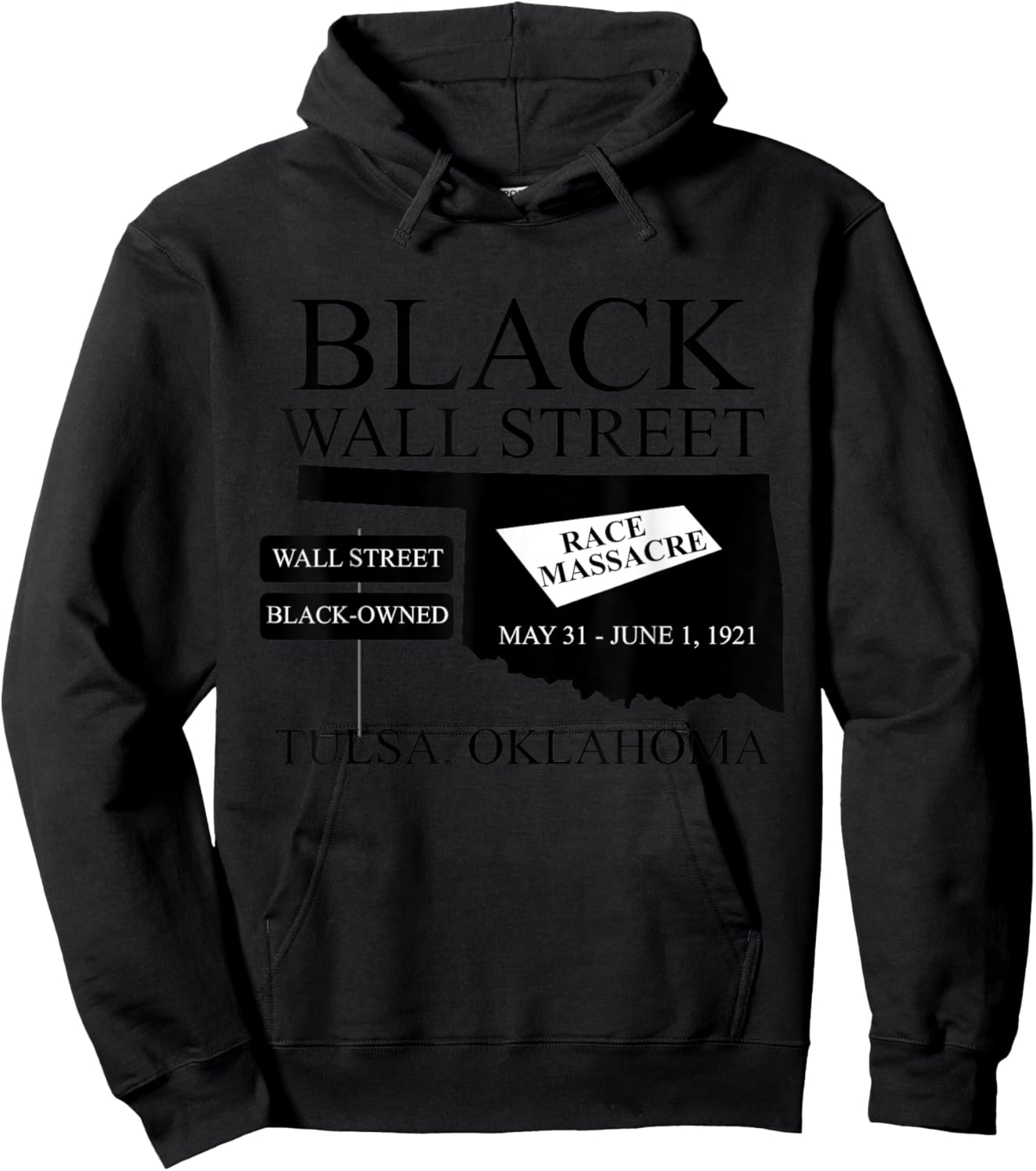 Black Wallstreet Race Massacre Tulsa Oklahoma Black-Owned Hoodie - Hoodie | Black