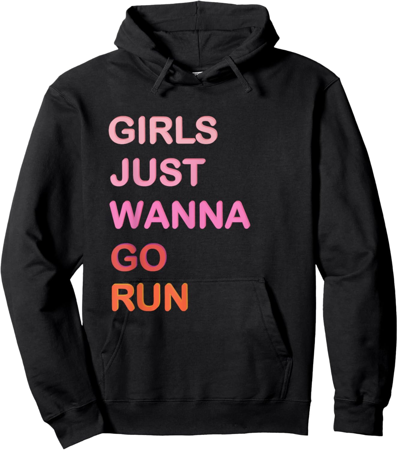 Girls Just Wanna Go Run Funny Running Hoodie - Hoodie | Black