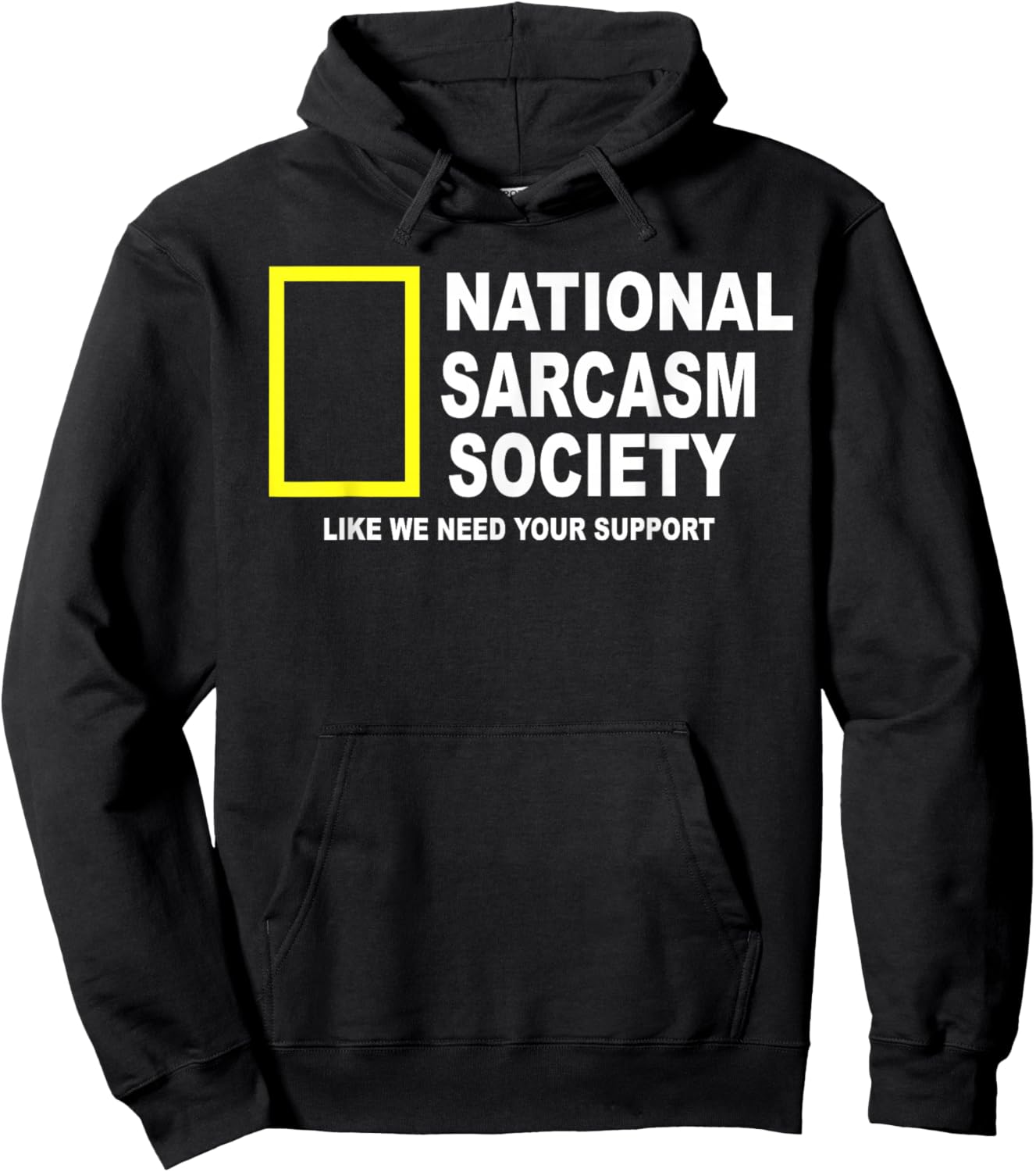 National Sarcasm Society Funny National Sarcasm Society Hoodie - Hoodie | Black