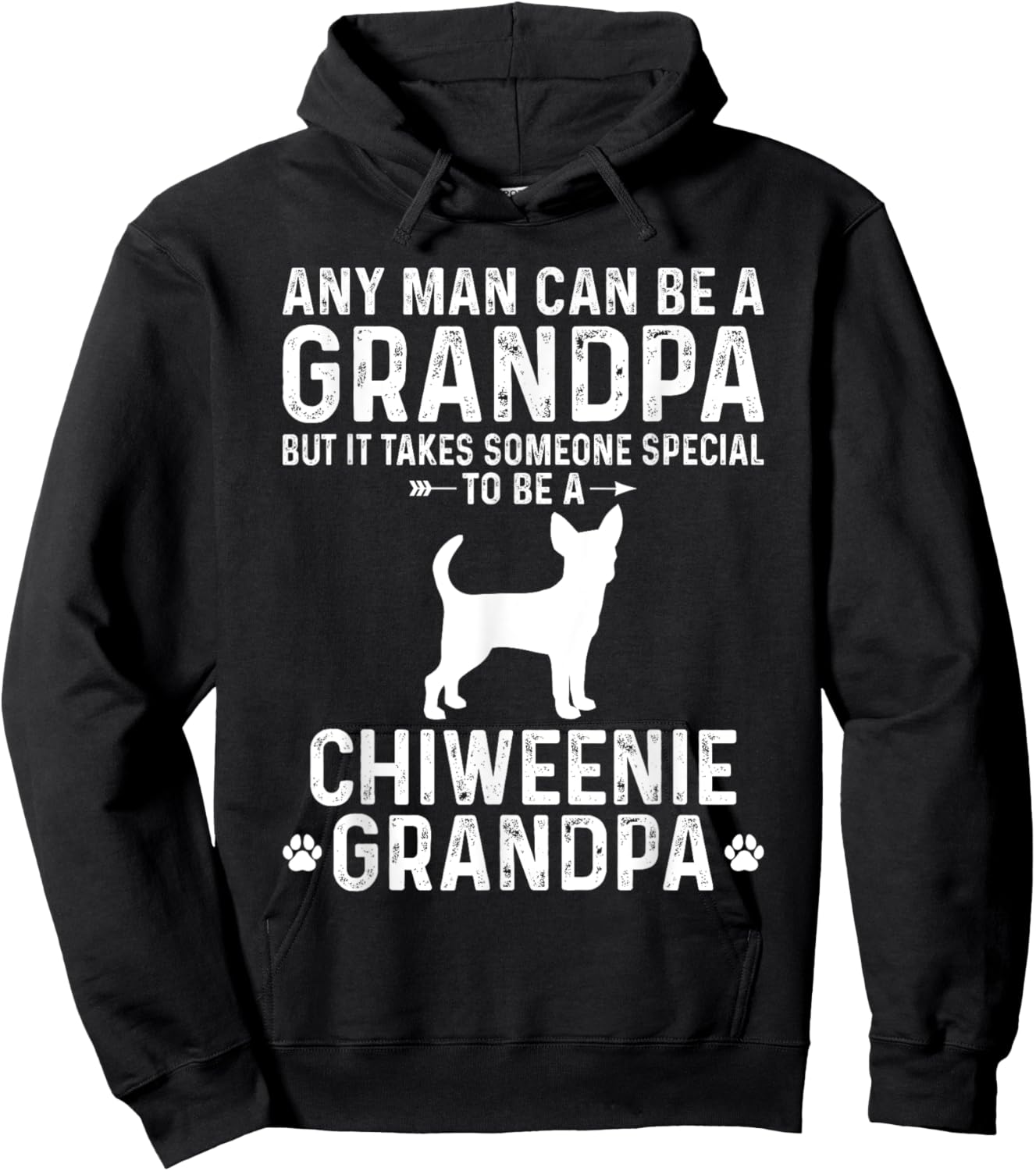 Any Man Can Be A Grandpa Special To be a Chiweenie Grandpa Hoodie - Hoodie | Black