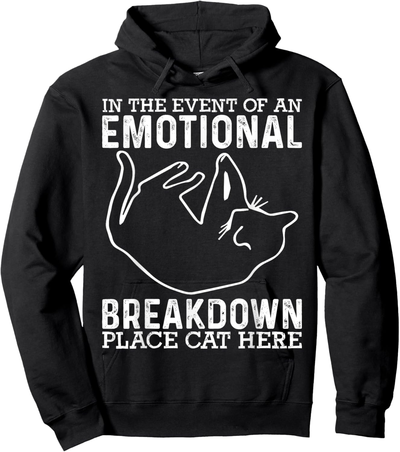 In The Event Of An Emotional Breakdown Place Cat Here Joke Women Hoodie - Hoodie | Black