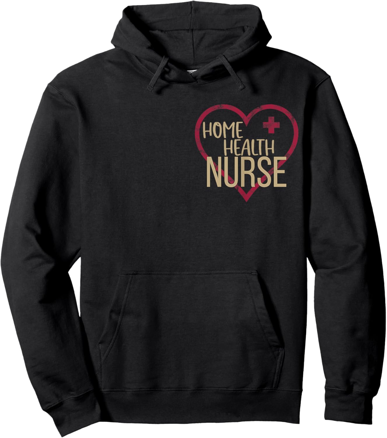 Home Health Nurse Graphic Nurses And Nursing. Hoodie - Hoodie | Black