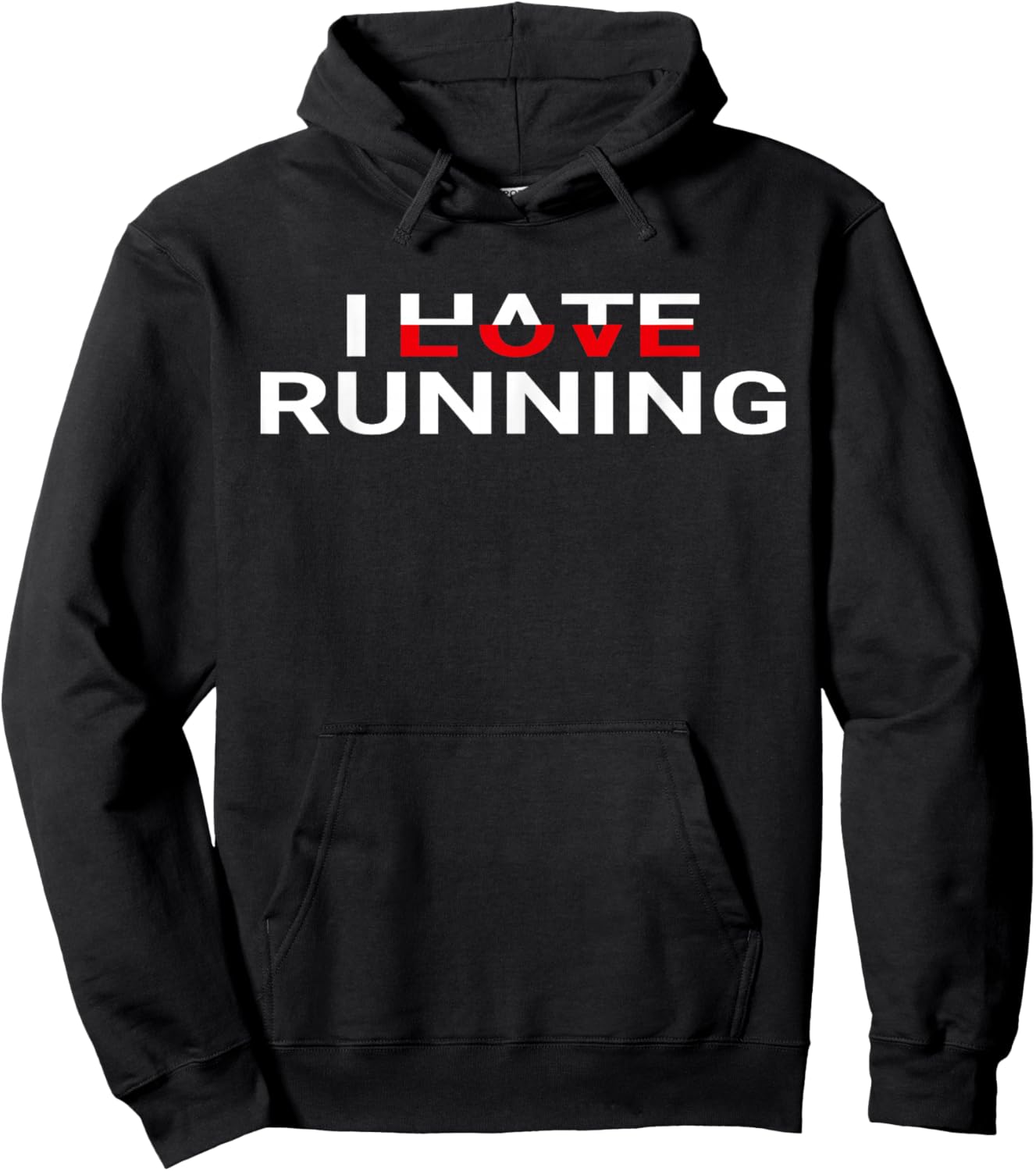I Love Running Hate Running Funny Runners Hoodie - Hoodie | Black