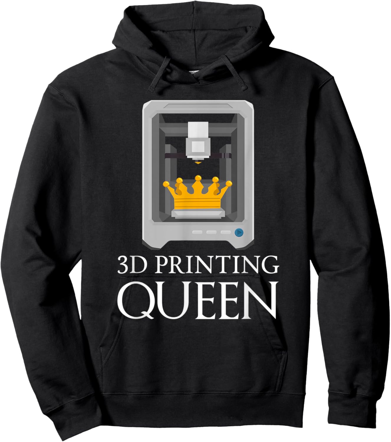 3D Printing Queen Funny Printer Artwork Creative Design Hoodie - Hoodie | Black