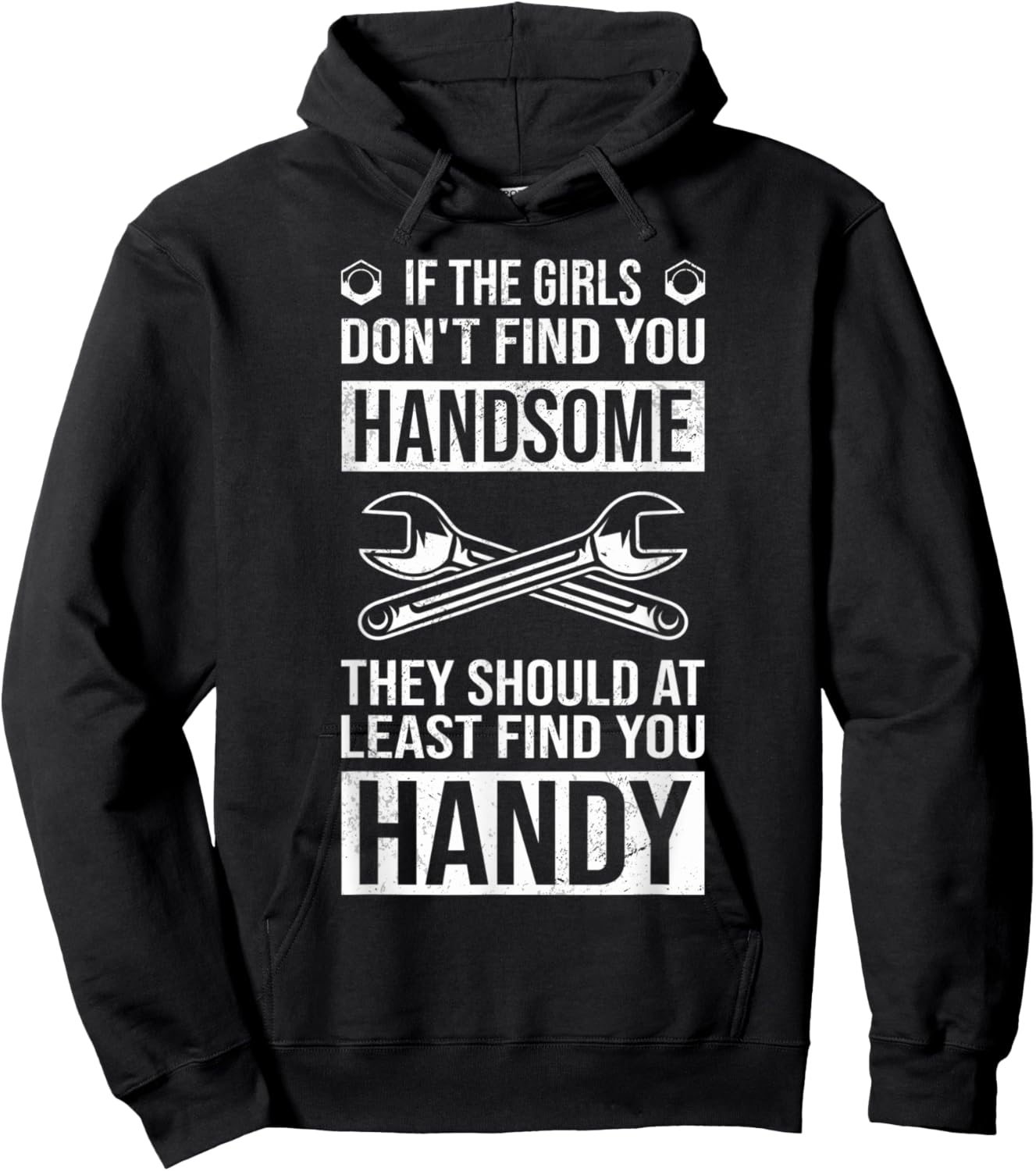 Not Handsome but Handy, Craftsman Tools Funny Handyman Hoodie - Hoodie | Black