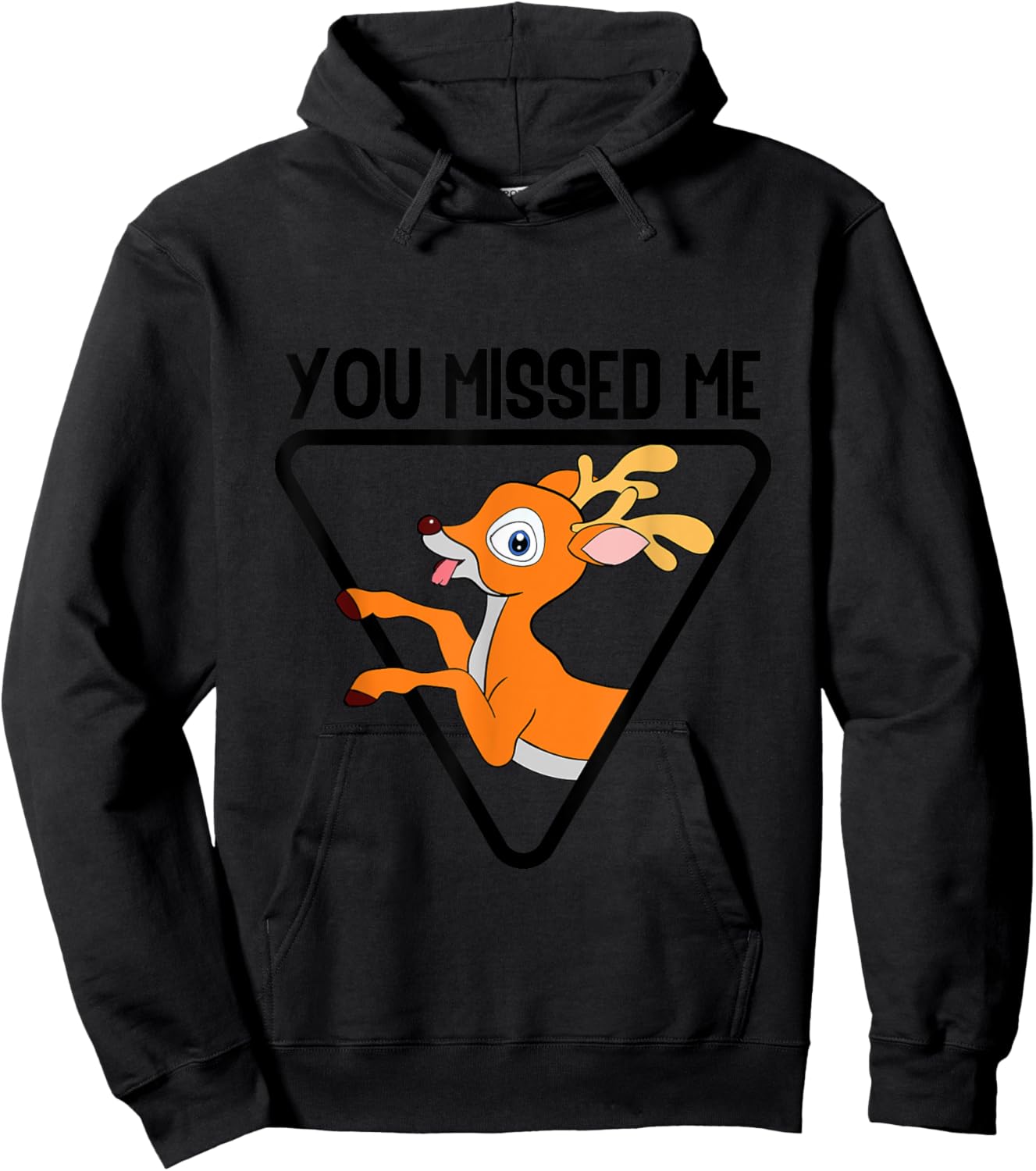 You Missed Me Funny Deer Hunting Certified Animal Hunter Hoodie - Hoodie | Black