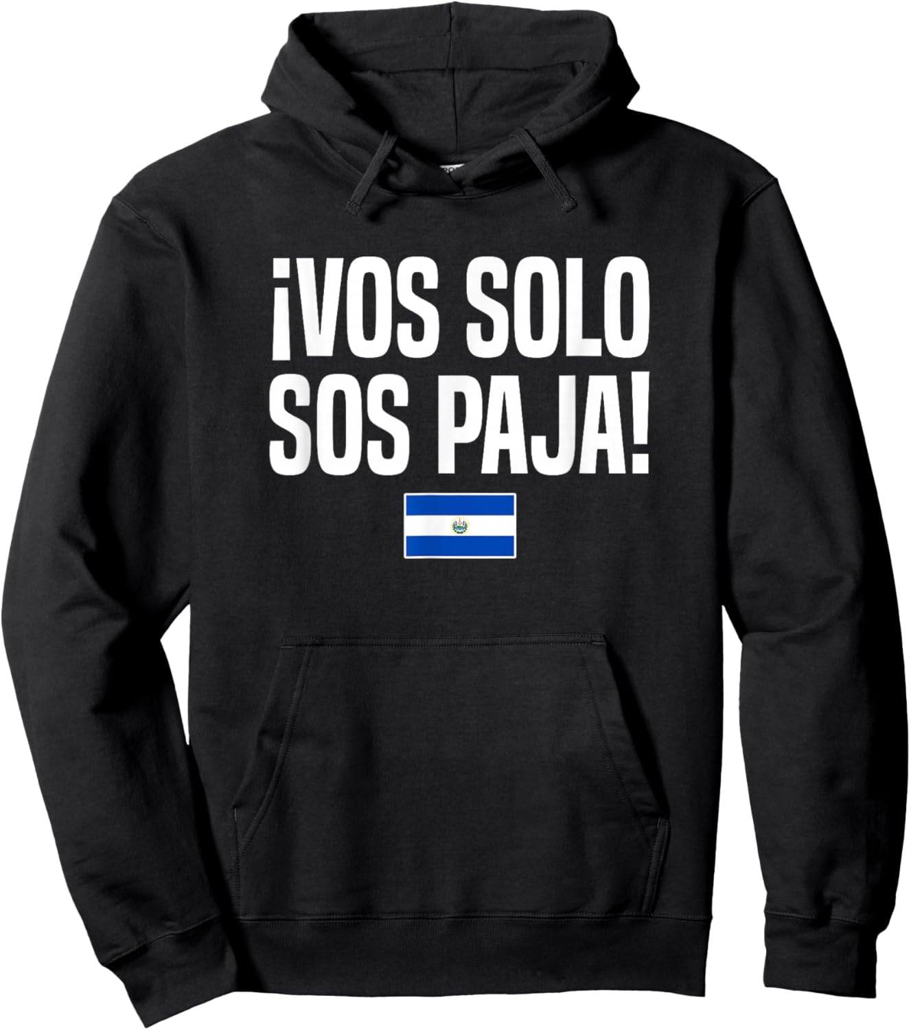 VOS Solo Sos Paja Salvadoran Slang El Salvador Flag Hoodie - Hoodie | Black
