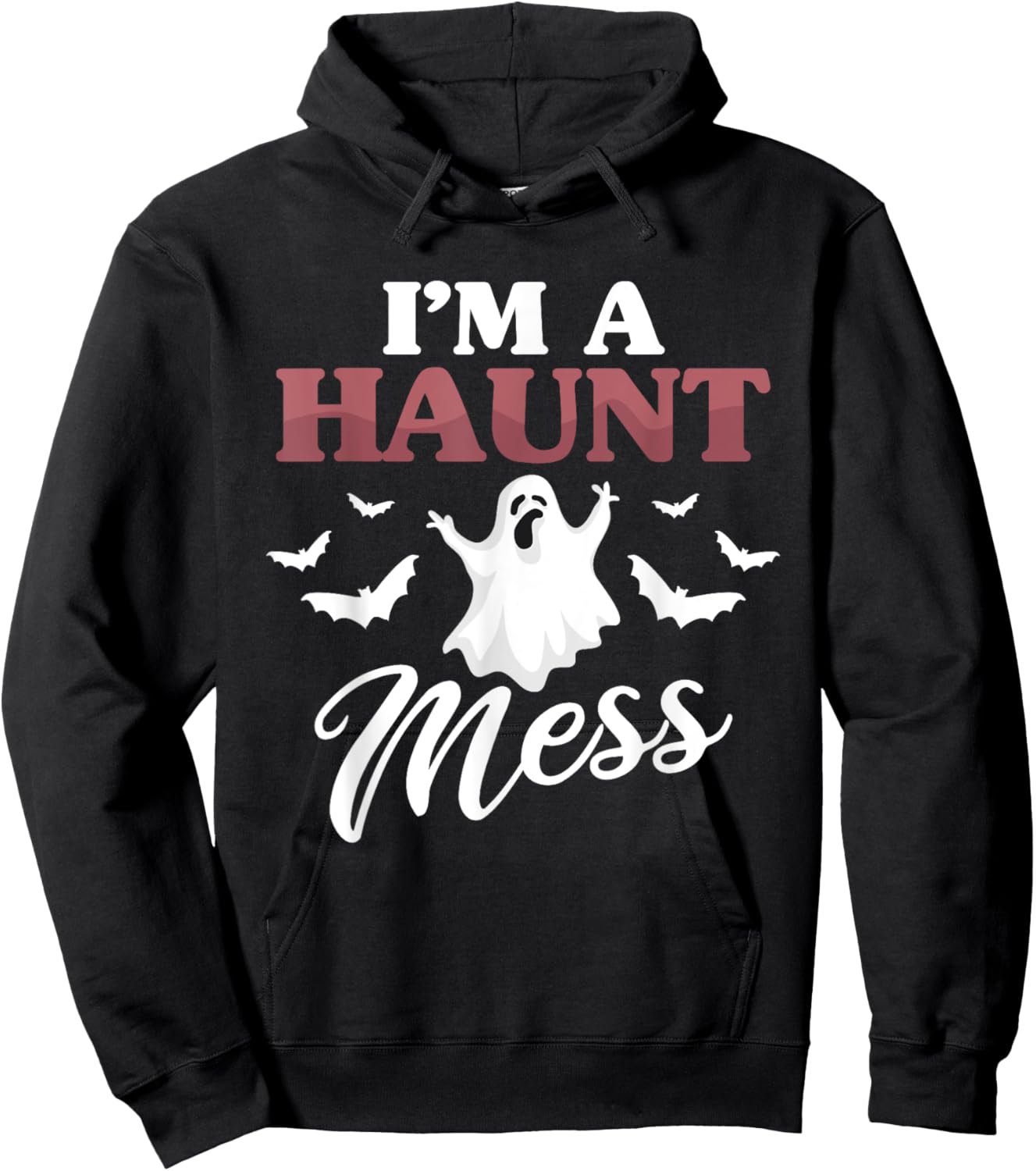 I'm A Haunt Mess Halloween Lovers Costume Outfit Party Hoodie - Hoodie | Black