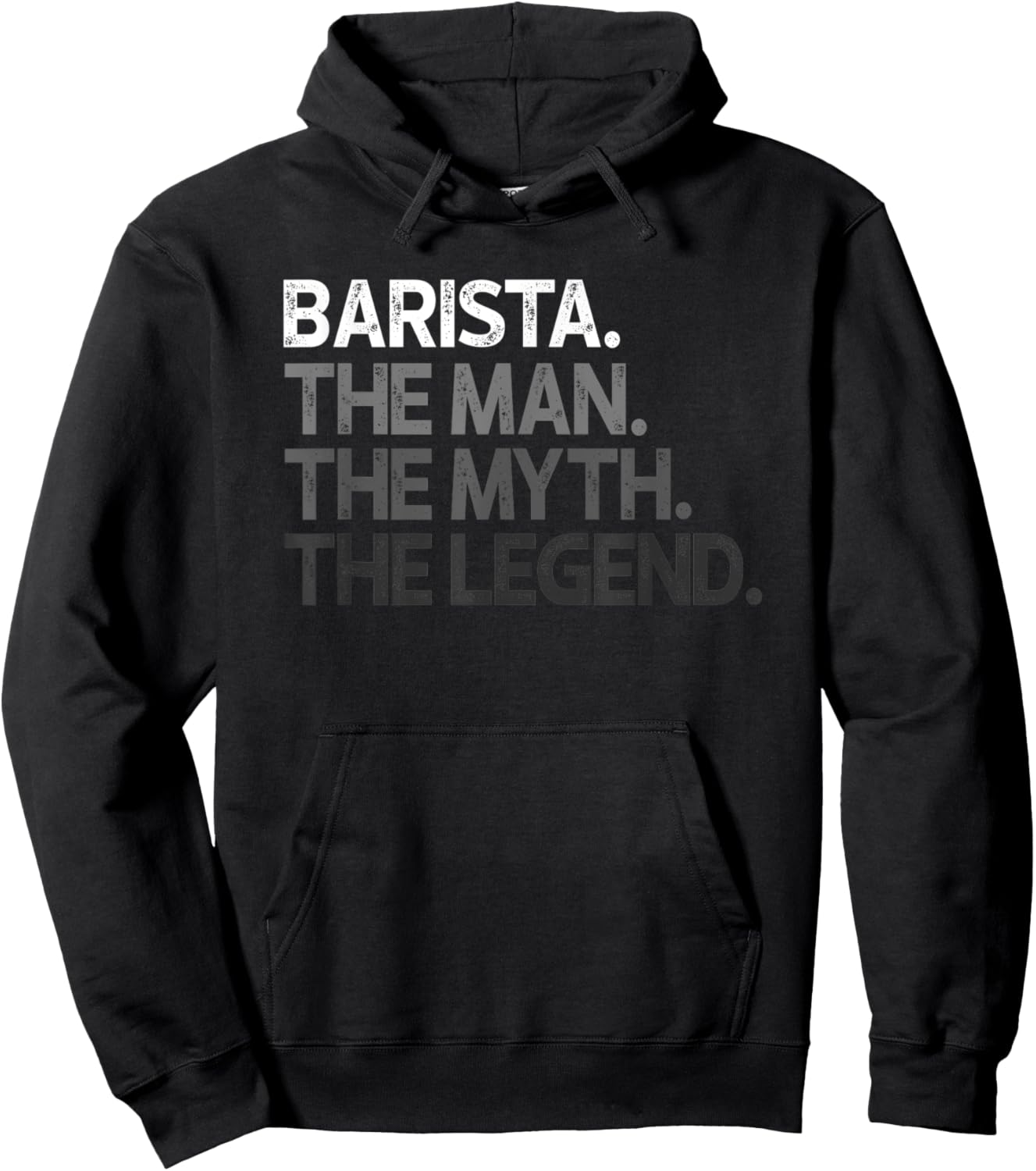 Barista Gift Man Myth The Legend Hoodie - Hoodie | Black