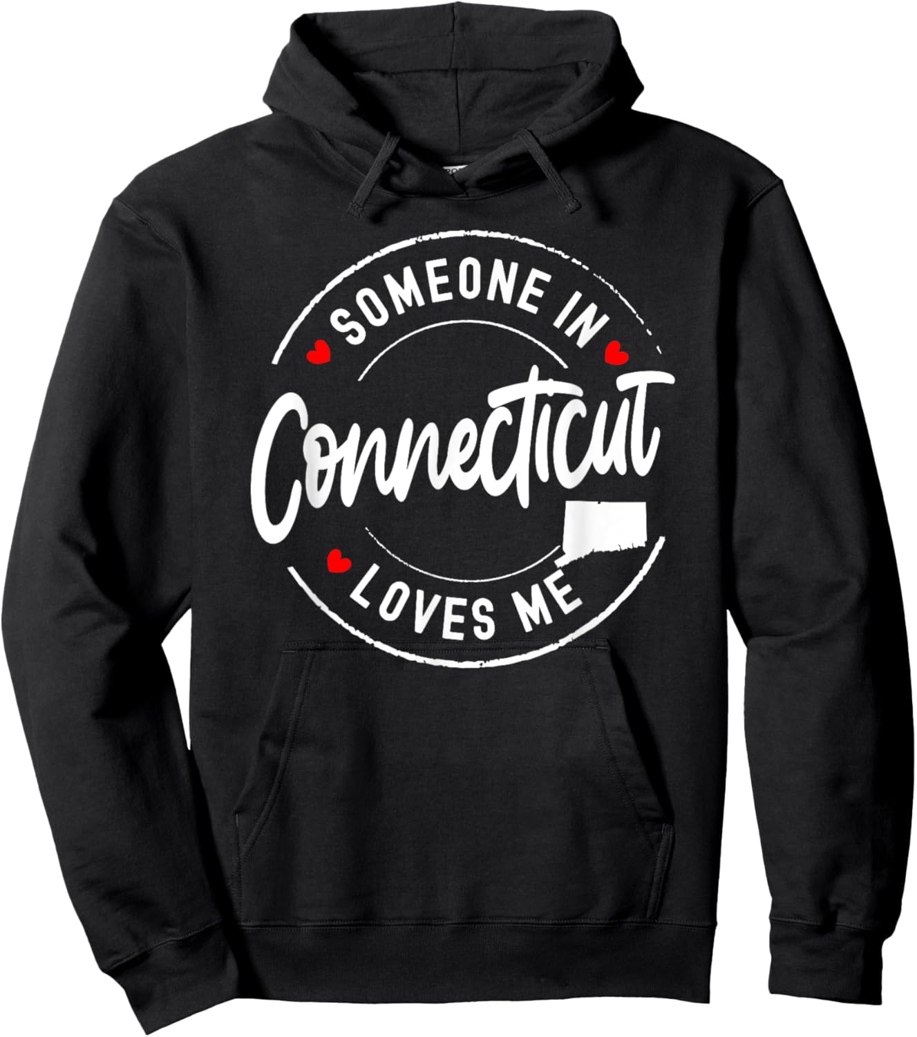 Someone in Connecticut Loves Me Hoodie - Hoodie | Black