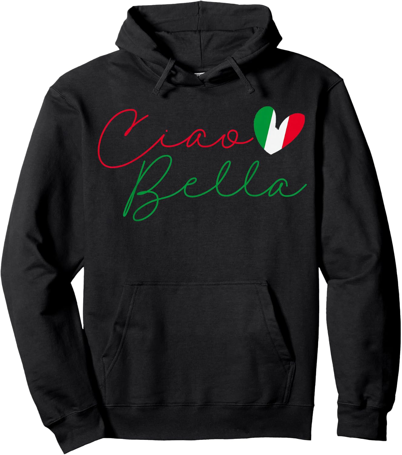 Flag Italy Italian Ciao Bella Hoodie - Hoodie | Black
