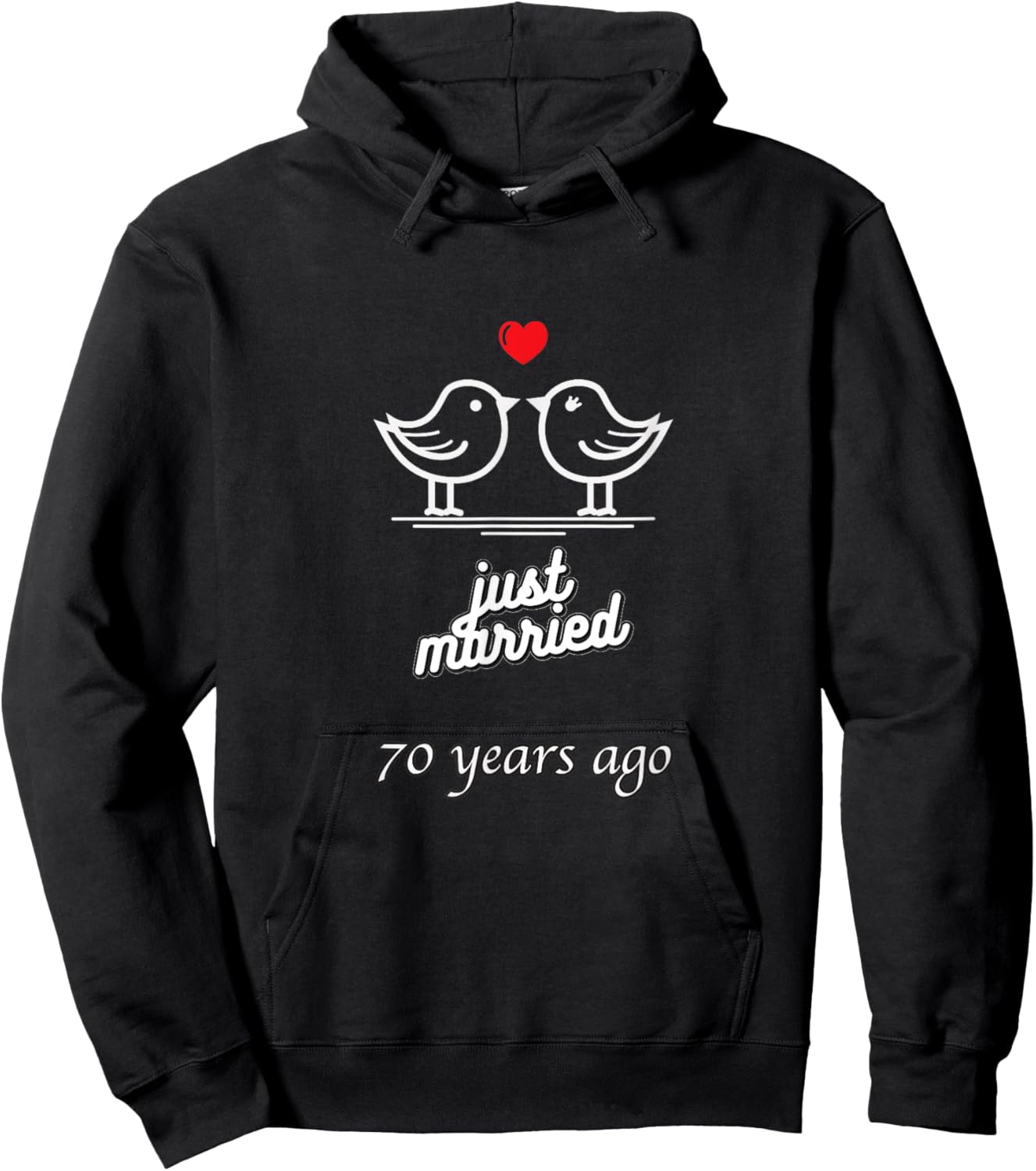 70th Wedding Anniversary - Just Married 70 Years Ago Hoodie - Hoodie | Black