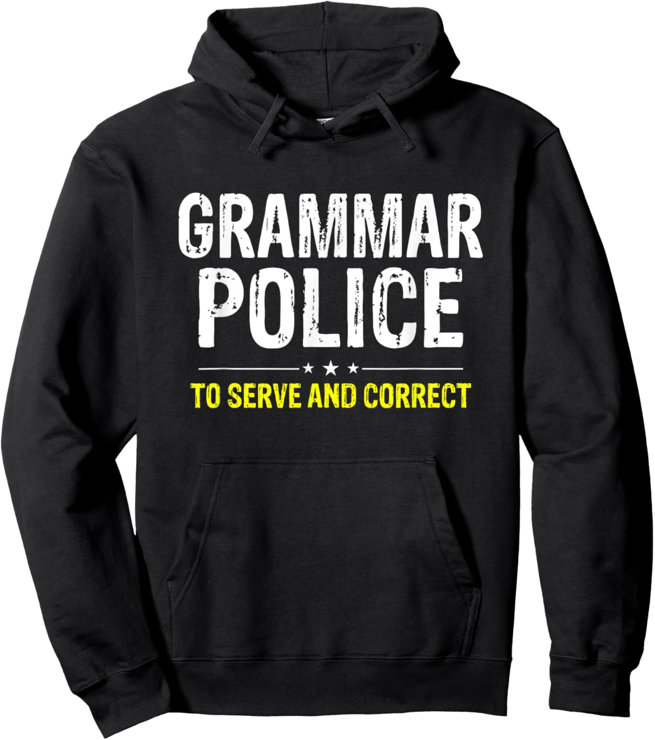 Grammar Police To Serve And Correct Hoodie - Hoodie | Black