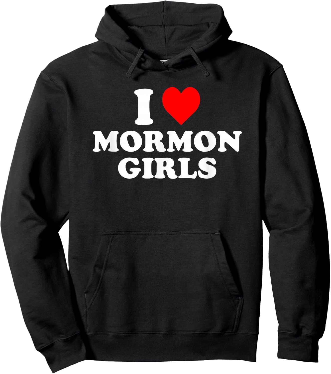 I Love Mormon Girls Hoodie - Hoodie | Black
