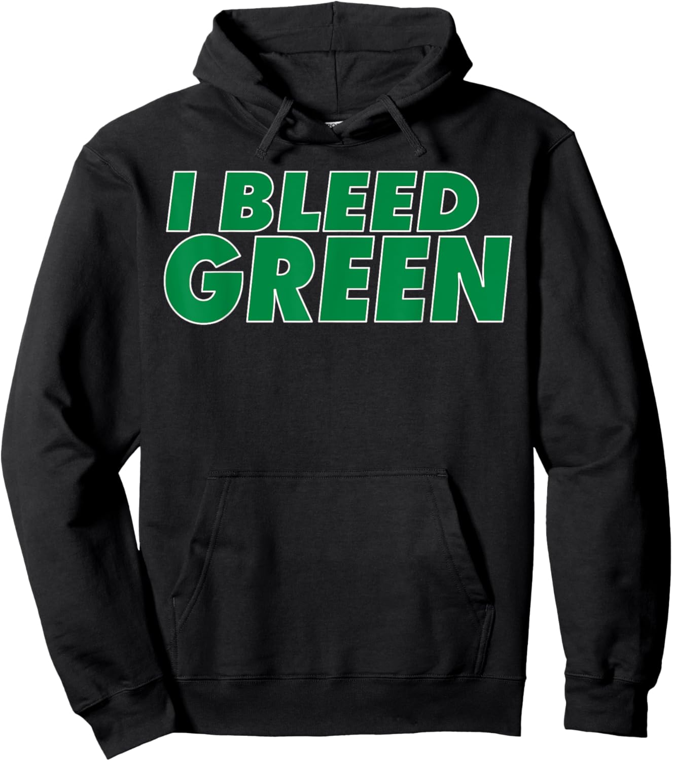 I Bleed Green for sports fan Hoodie - Hoodie | Black