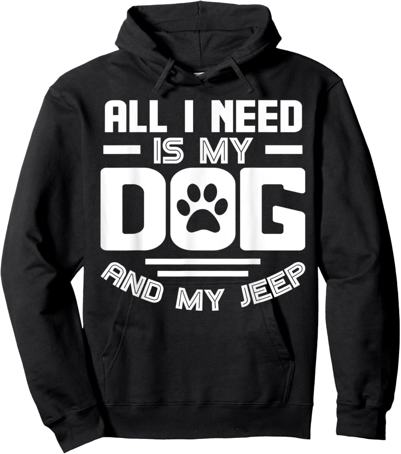 All I need is my dog and my off-road 4x4 Funny Hoodie - Hoodie | Black