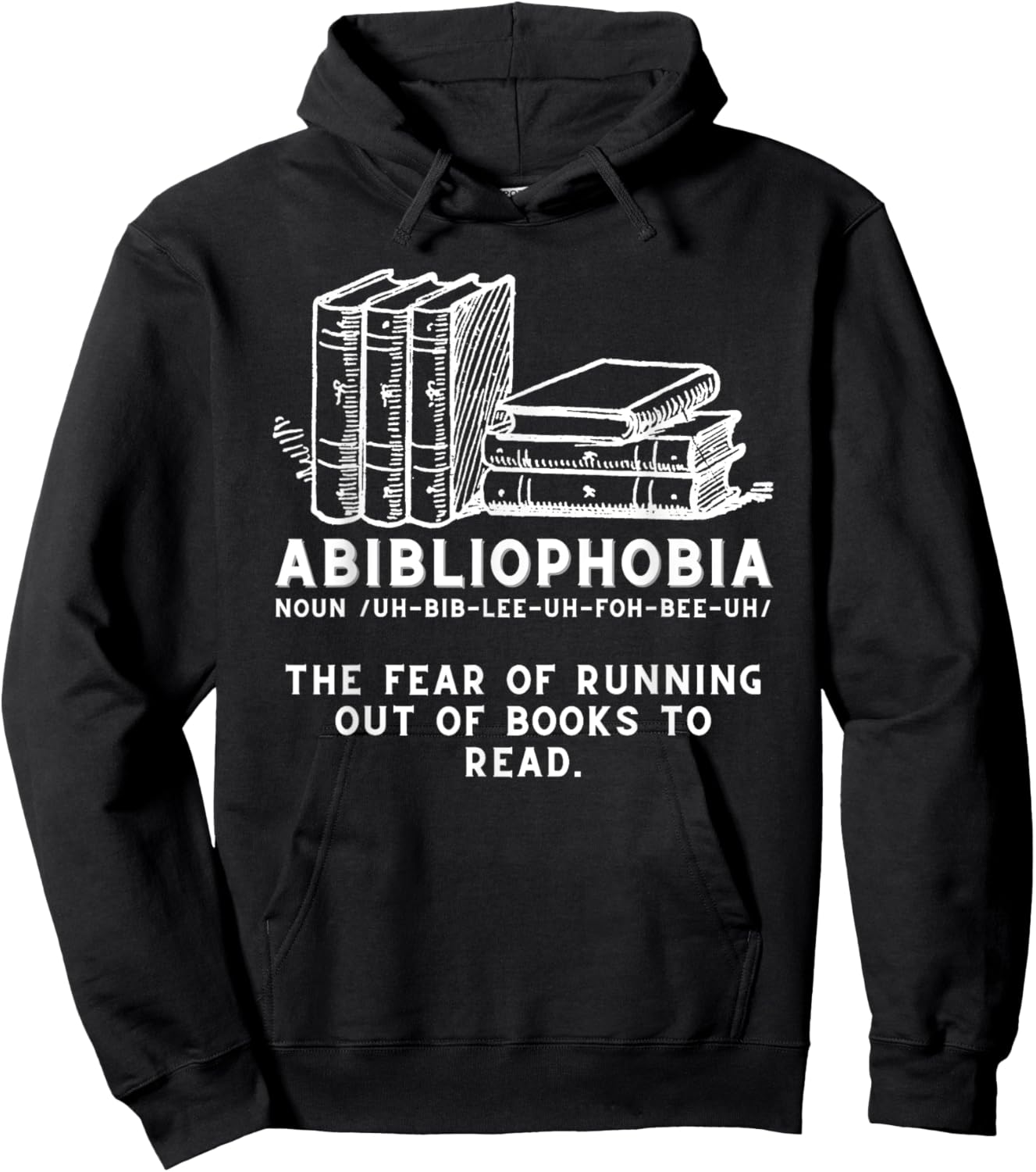 Abibliophobia - Funny Reading Bookworm Reader Hoodie - Hoodie | Black