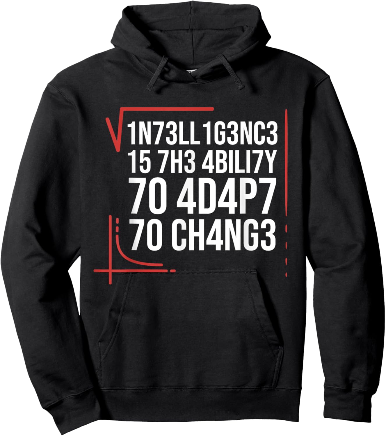 Intelligence Is The Ability To Adapt To Change Smart People Hoodie - Hoodie | Black