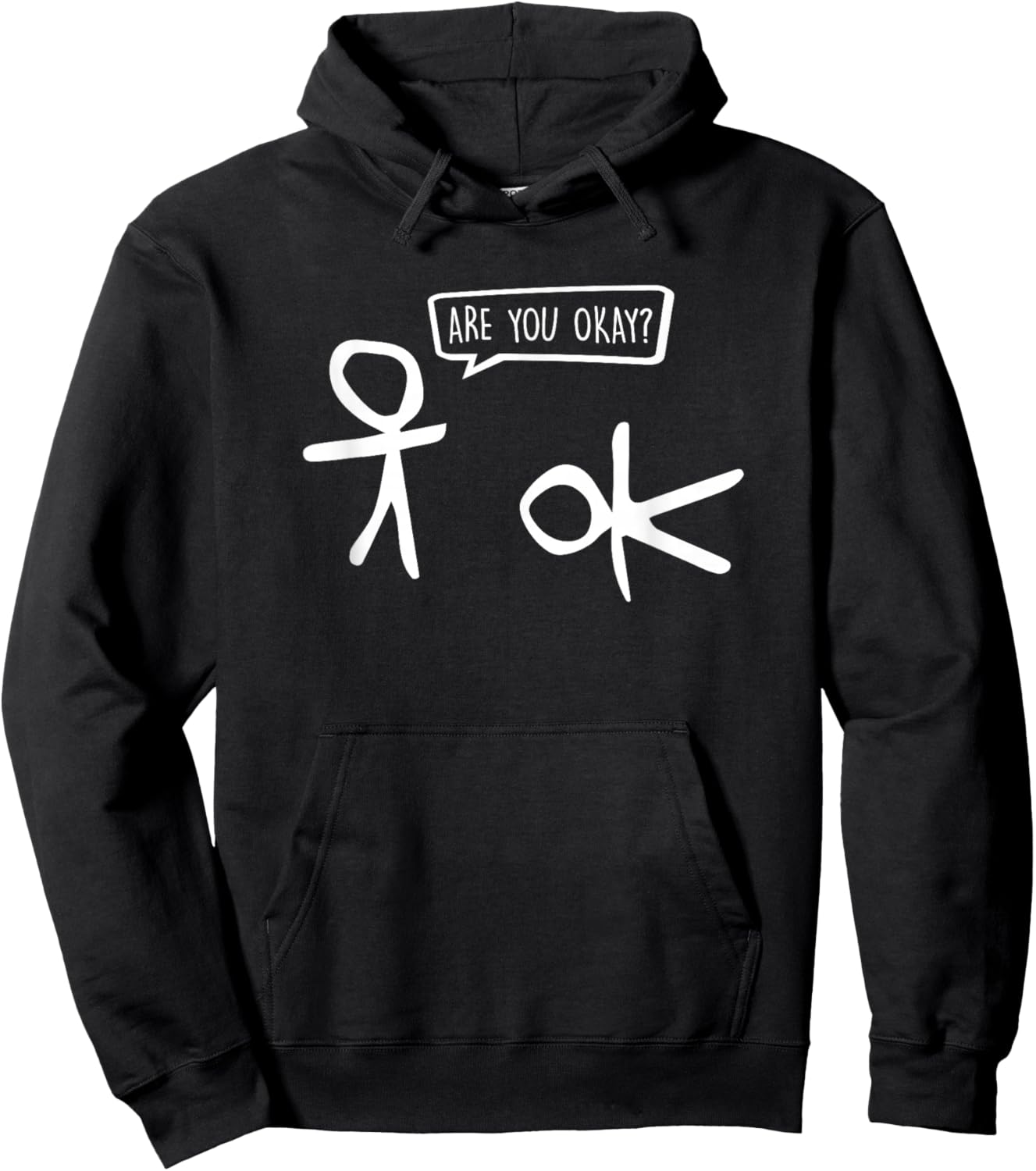 Funny Stickman are You Ok? Cartoon Be Kind Good Help Support Hoodie - Hoodie | Black