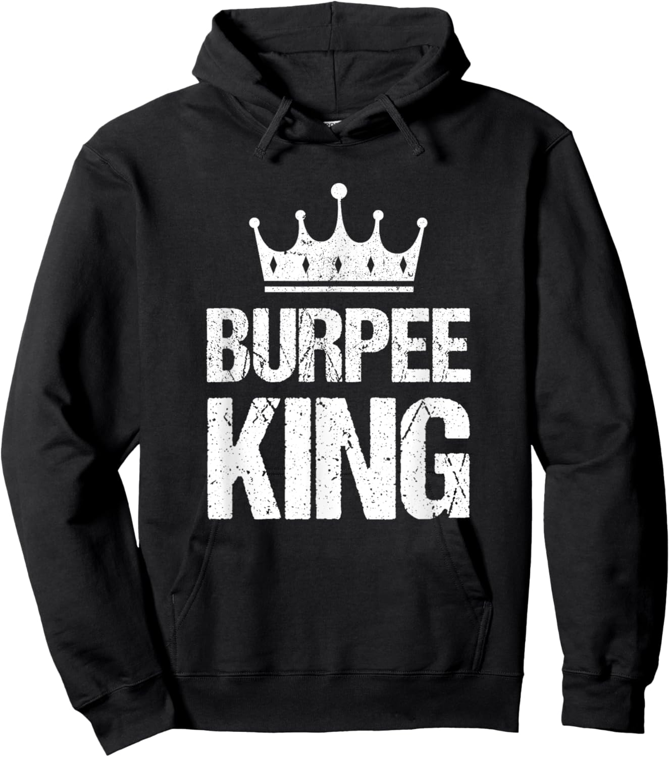 Burpee King Funny Gym Workout Burpees For Fitness Men Hoodie - Hoodie | Black