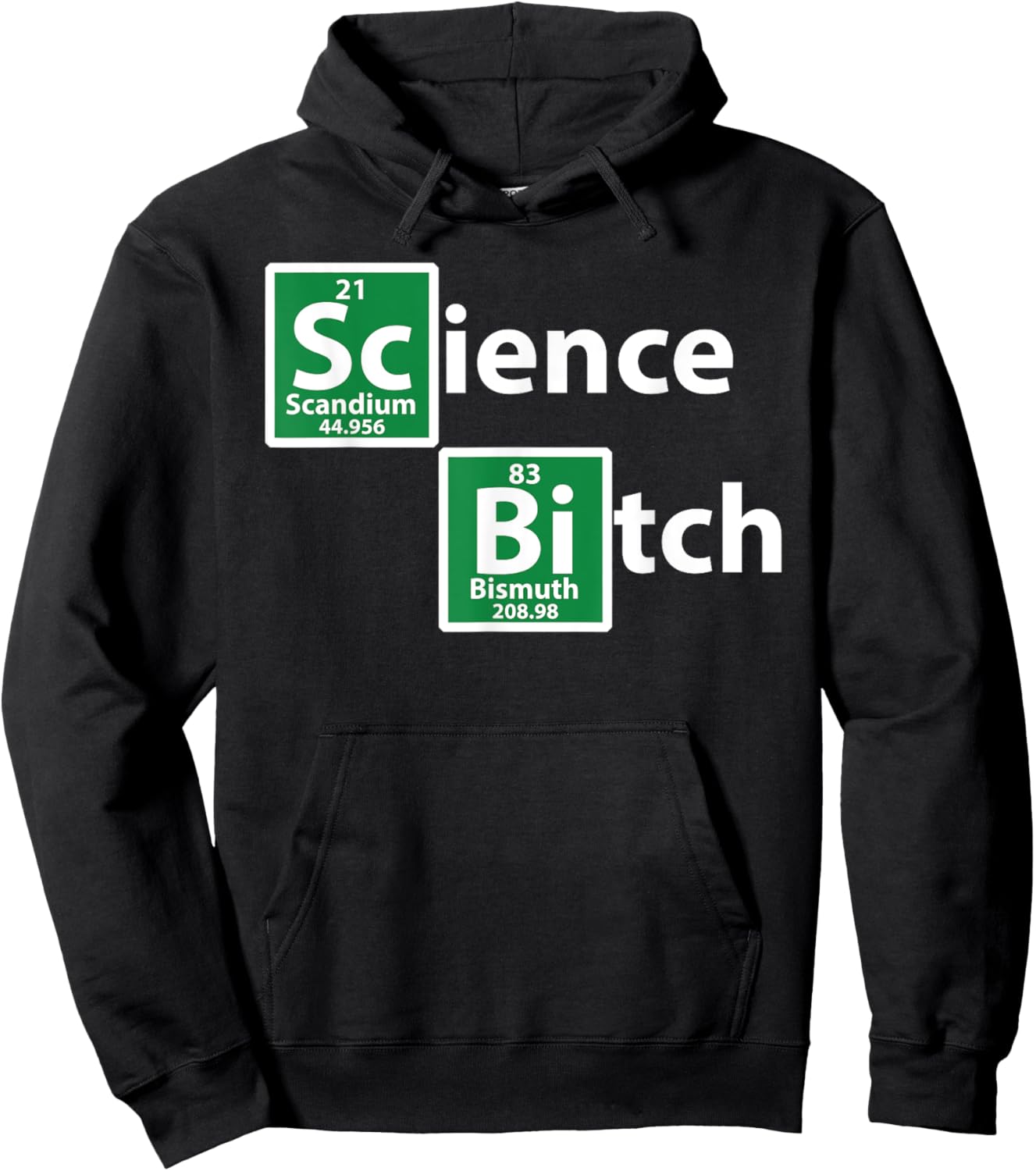 Science Bitch funny Periodic Element Science Hoodie - Hoodie | Black