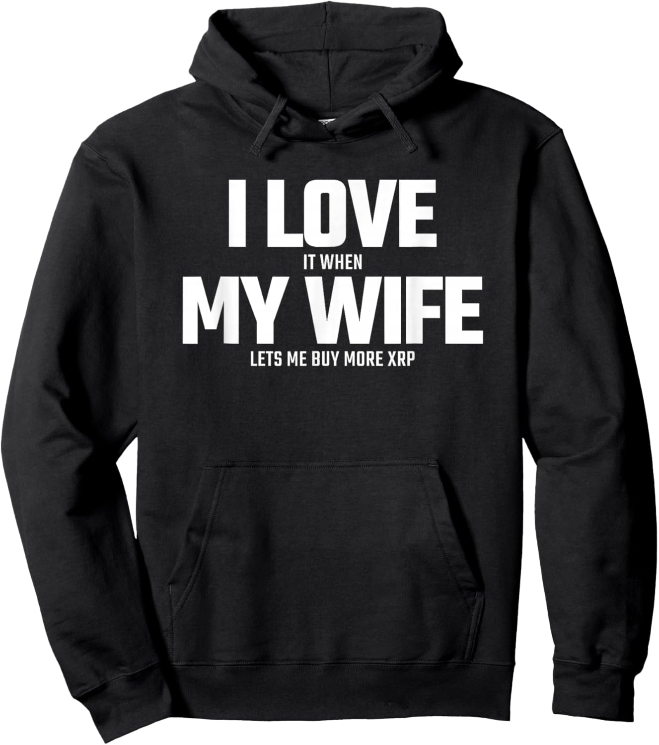 Buying XRP Crypto - Wife Lets Me Buy More XRP - XRP Hoodie - Hoodie | Black