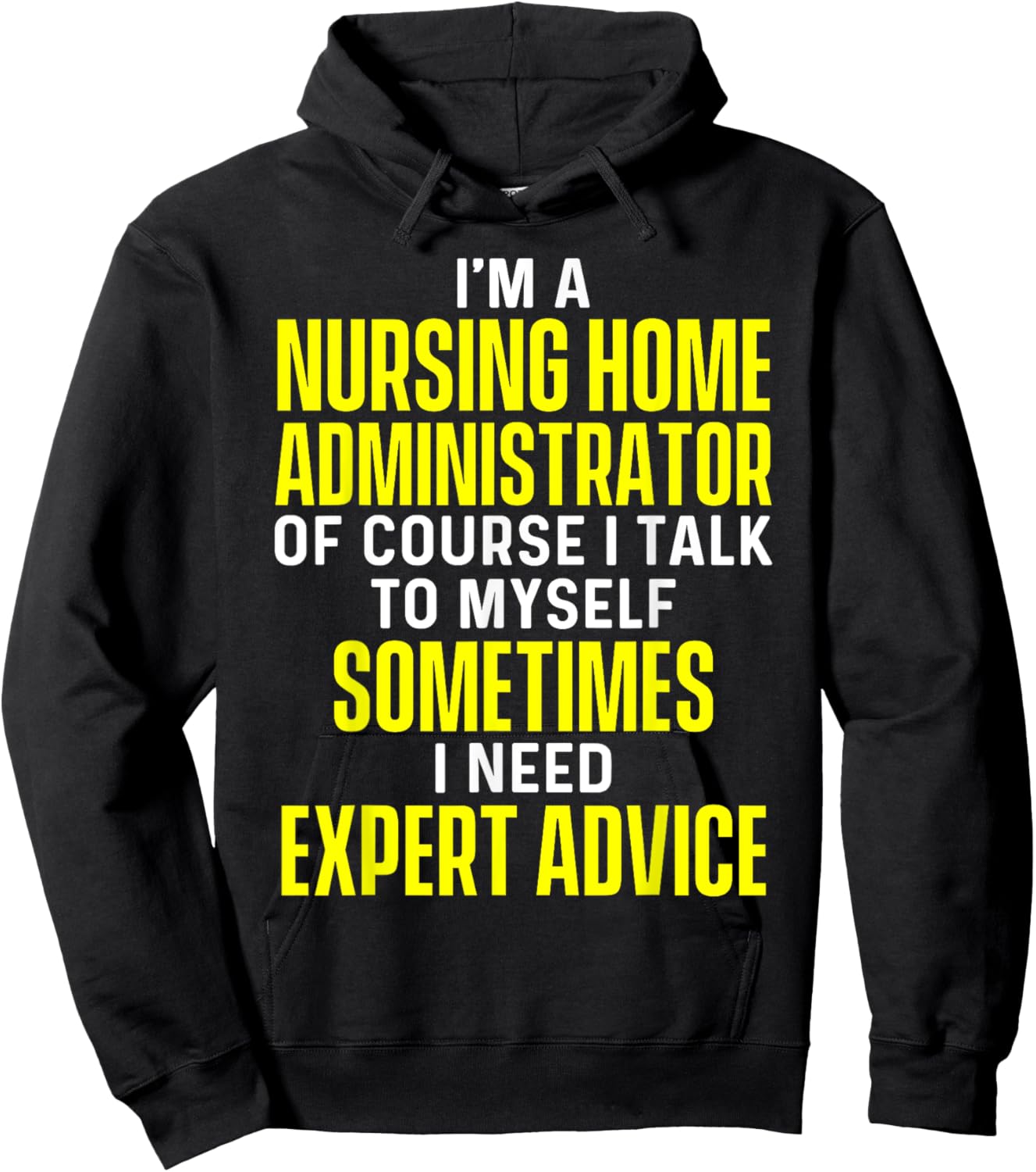 Nursing Home Administrator Funny Long Term Care Hoodie - Hoodie | Black