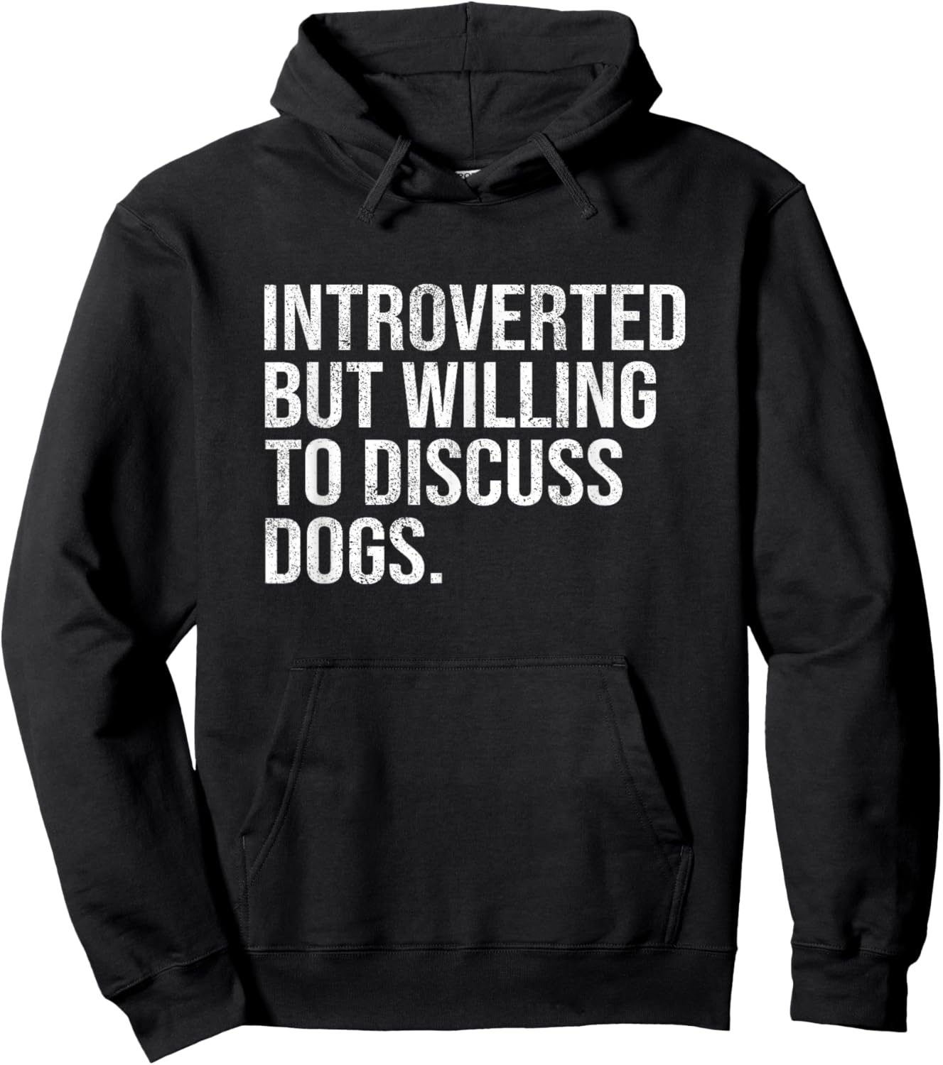 Introverted But Willing To Discuss Dogs by Introverted But Willing To Discuss Gift Men Women Hoodie - Hoodie | Black
