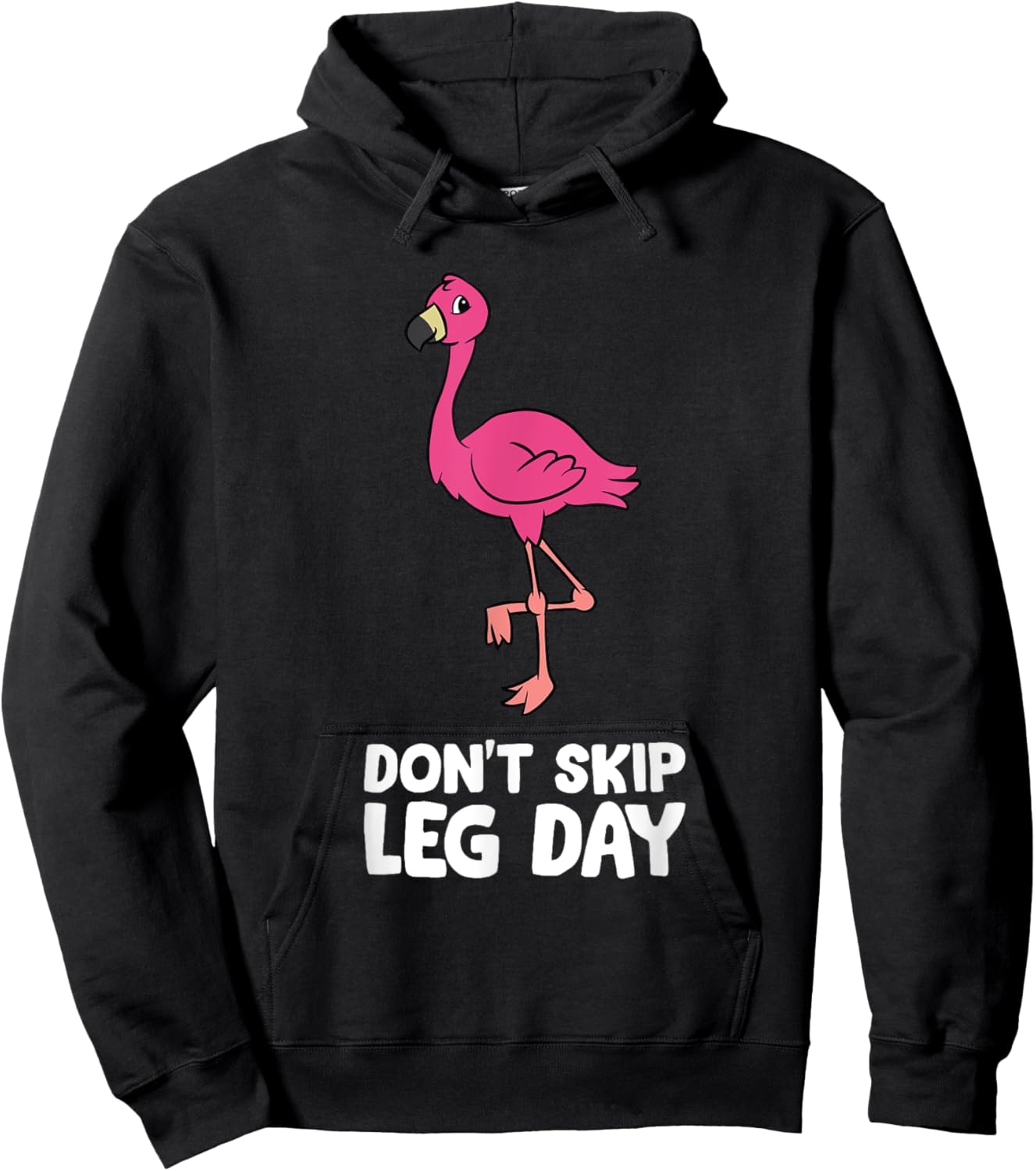 Don't Skip Leg Day Gym Exercise Flamingo Hoodie - Hoodie | Black