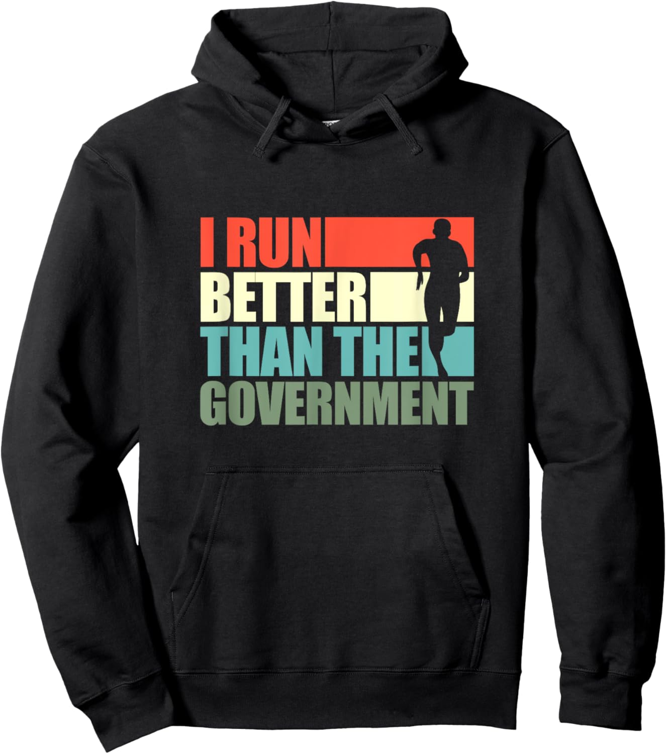 I Run Better Than The Government Running Runner Retro Hoodie - Hoodie | Black