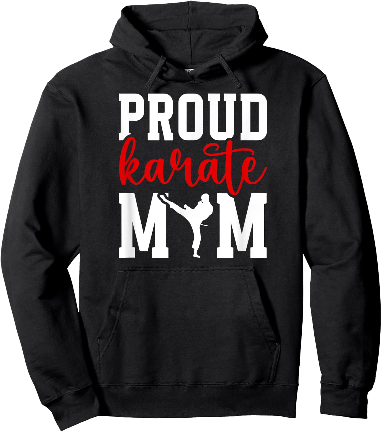 Proud Karate Mom Karate Mother Karate Mama Hoodie - Hoodie | Black