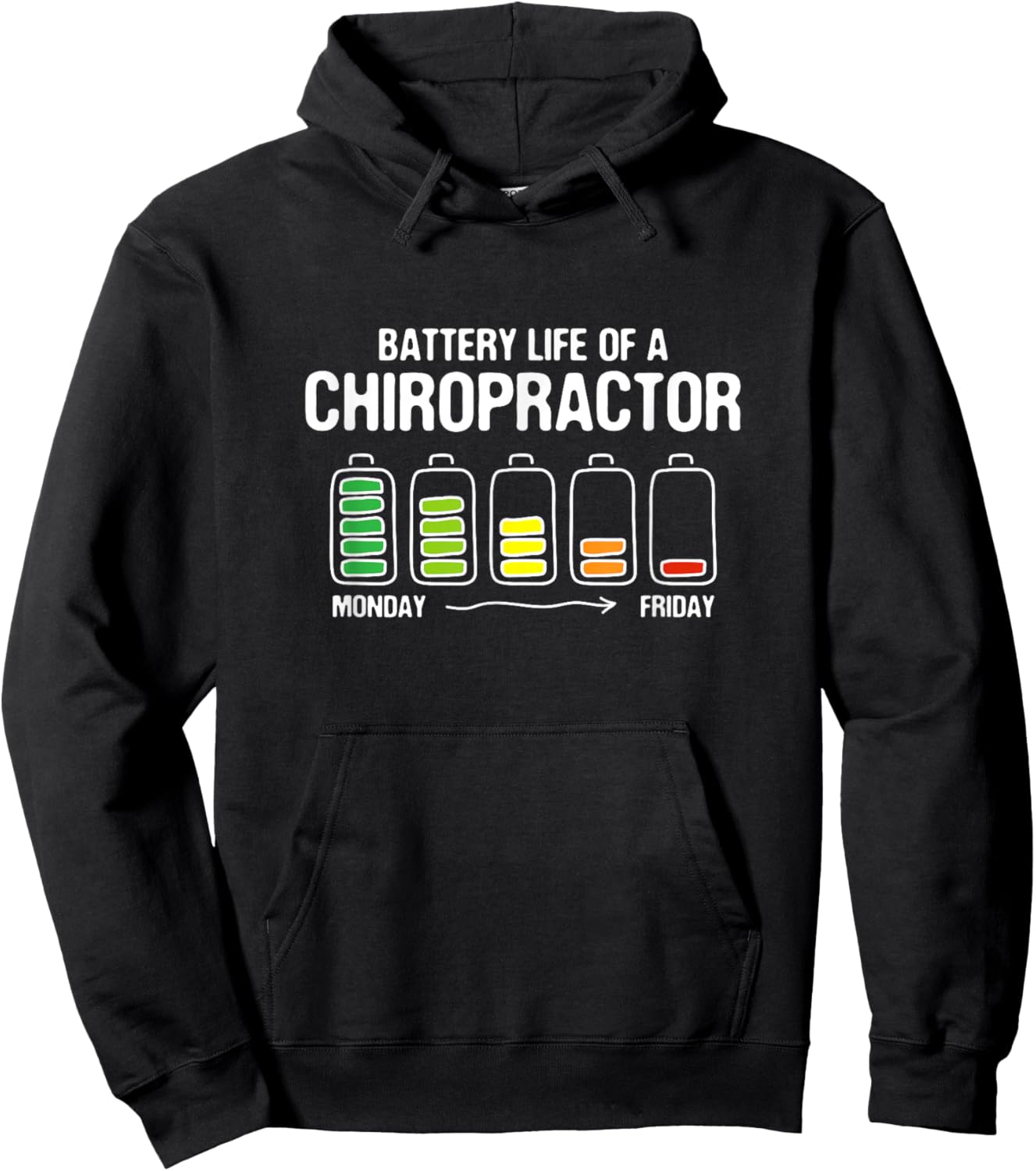 Battery Life of a Chiropractor Funny Chiropractic Joke Hoodie - Hoodie | Black