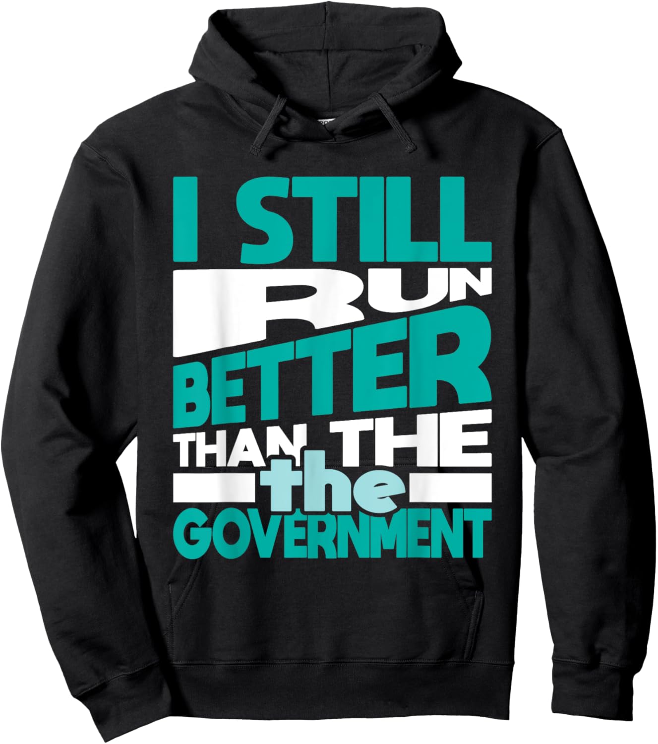 Still Run Better Than - Handicap Leg Amputee Amputation Hoodie - Hoodie | Black