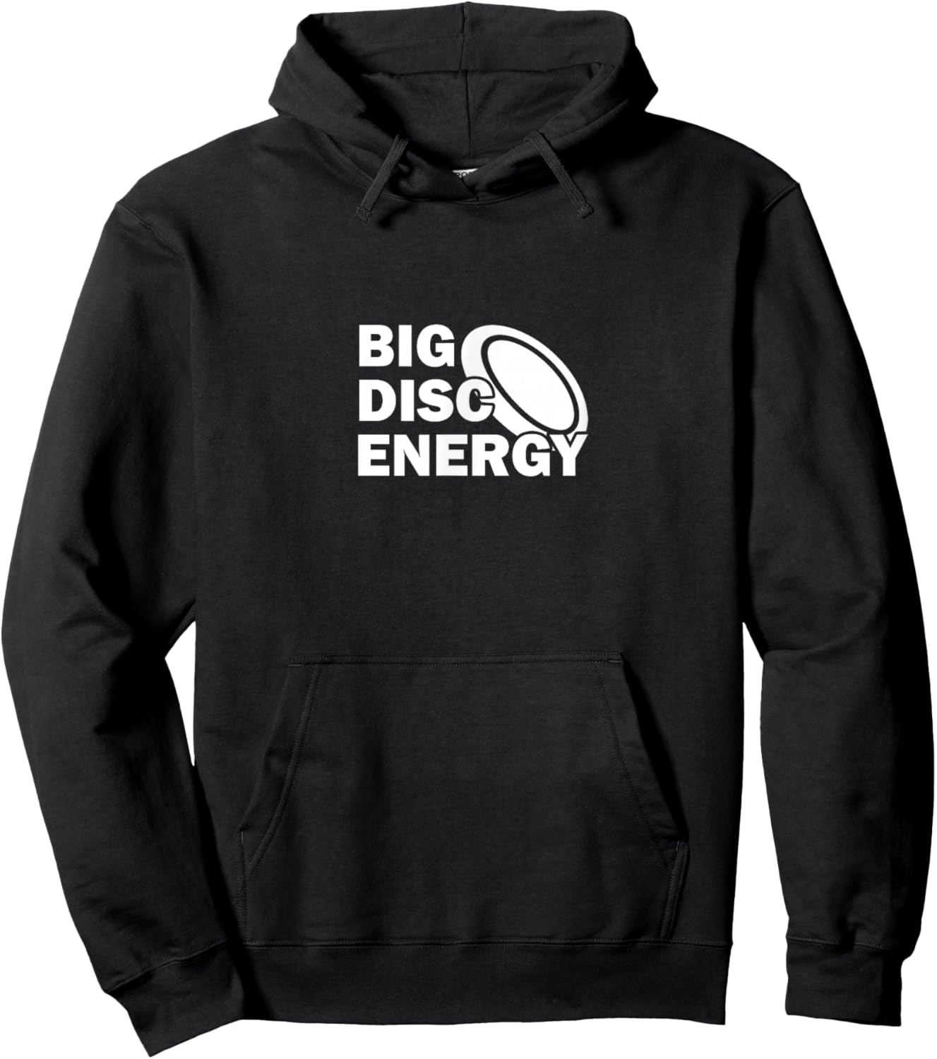 Big Disc Energy Frisbee Golf Frolf Frolfing Funny Disc Golf Hoodie - Hoodie | Black