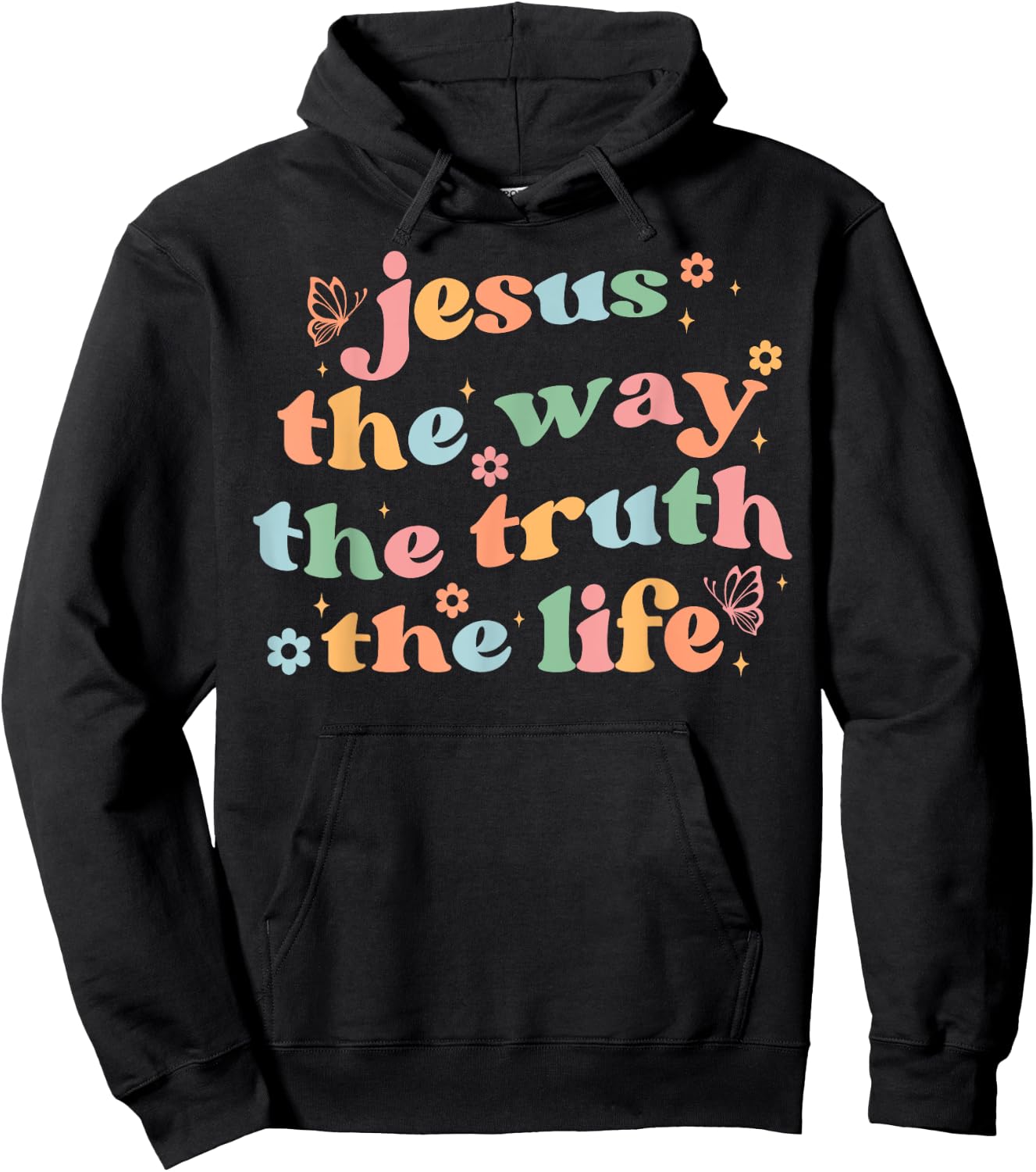Jesus The Way Truth Life Bible Verse Christian Women Men Hoodie - Hoodie | Black