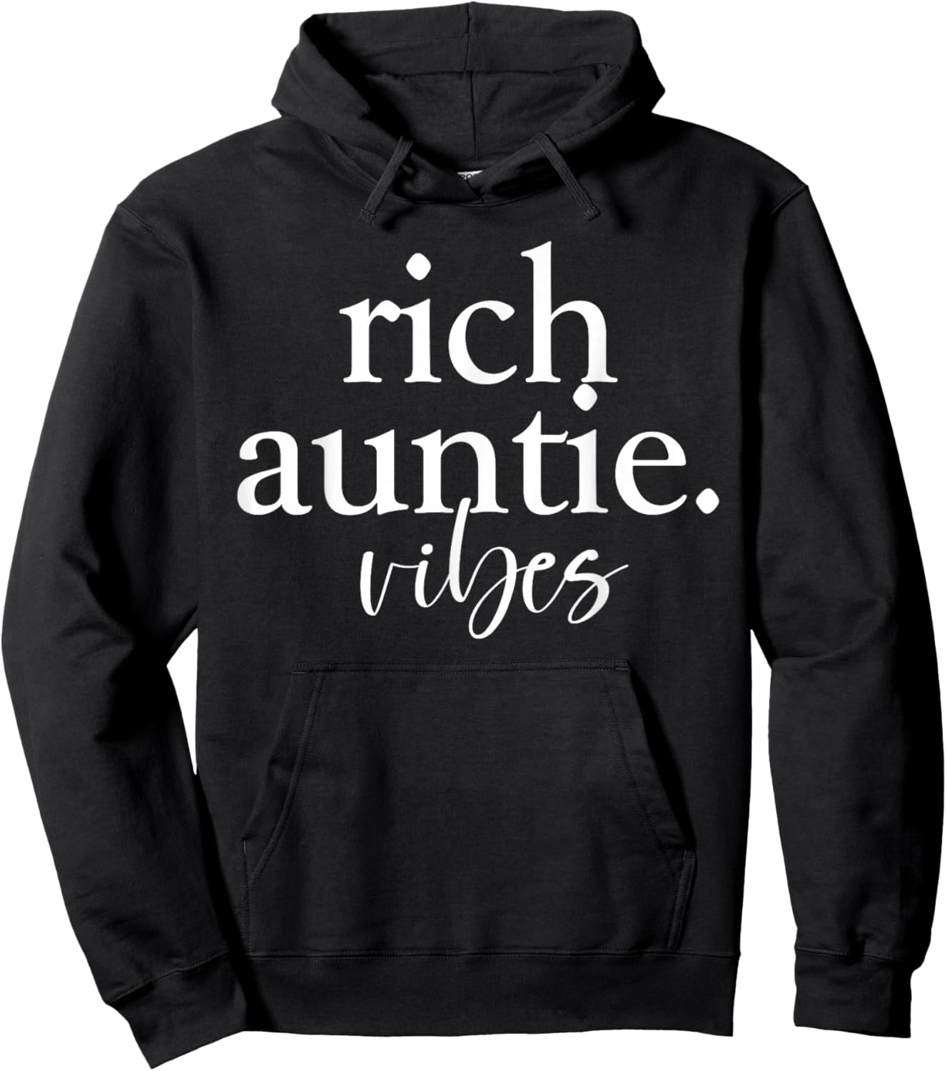 Rich Auntie Vibes Cool Best Aunty Humor Birthday Hoodie - Hoodie | Black