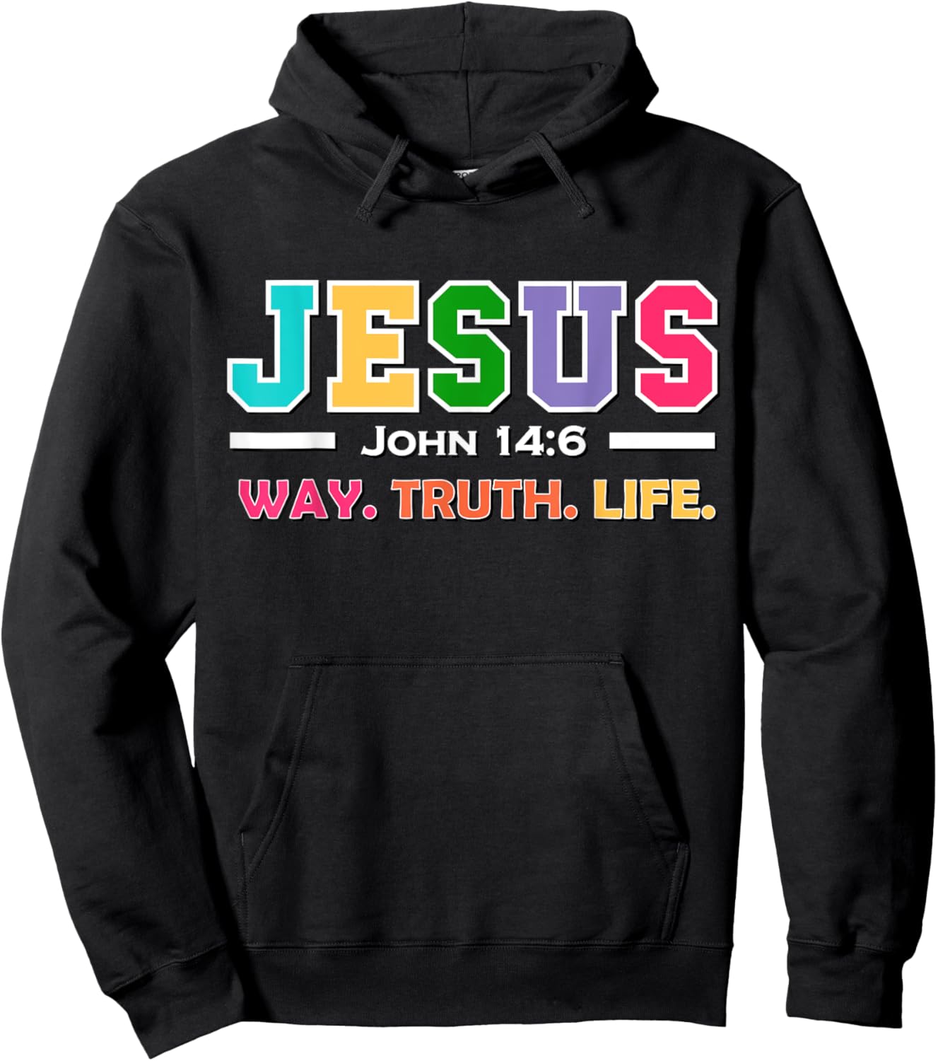 John 14:6 Jesus Is The Way Truth And Life His Banner Is Love Hoodie - Hoodie | Black