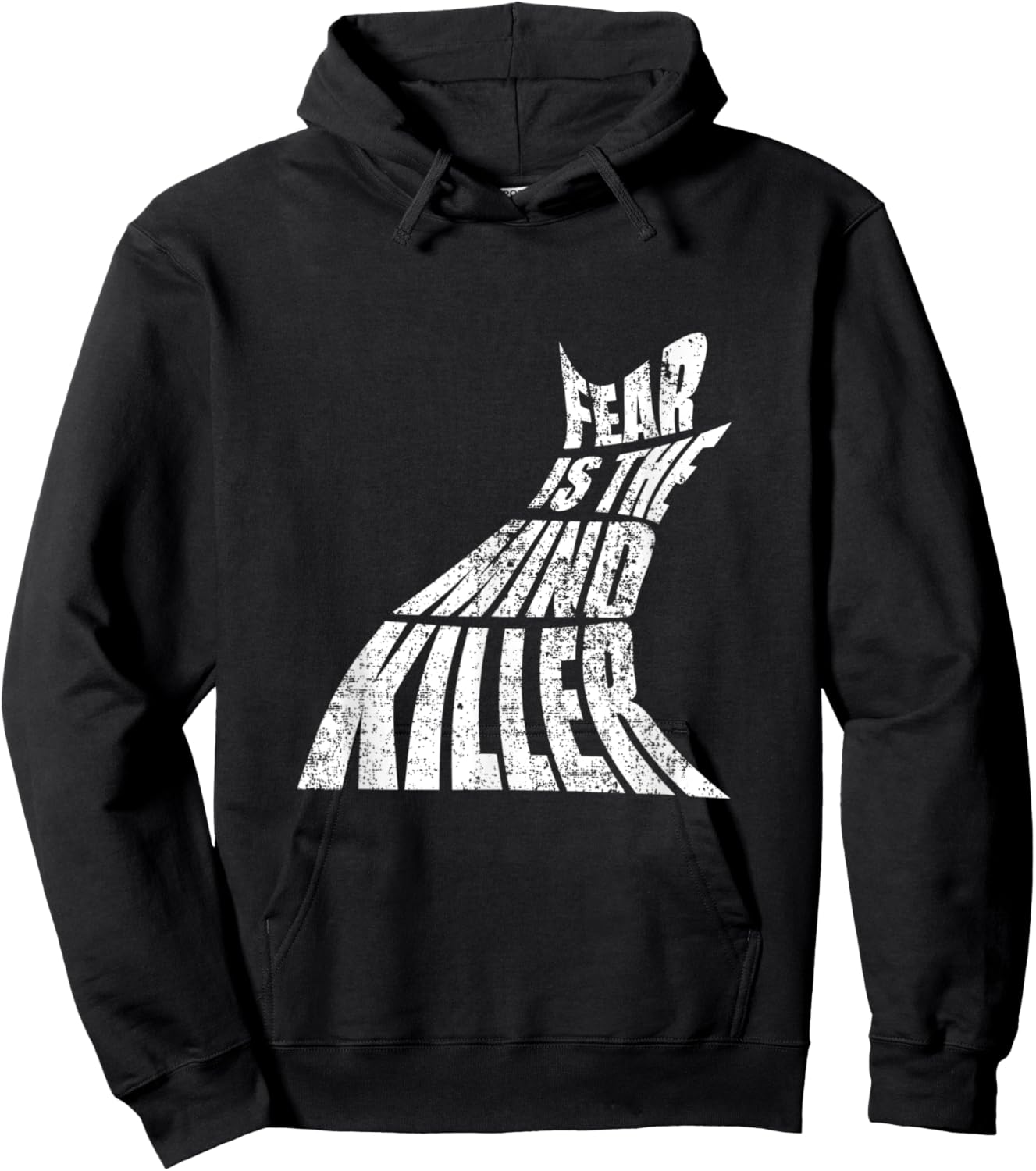 Fear Is The Mind Killer Funny Quote Hoodie - Hoodie | Black
