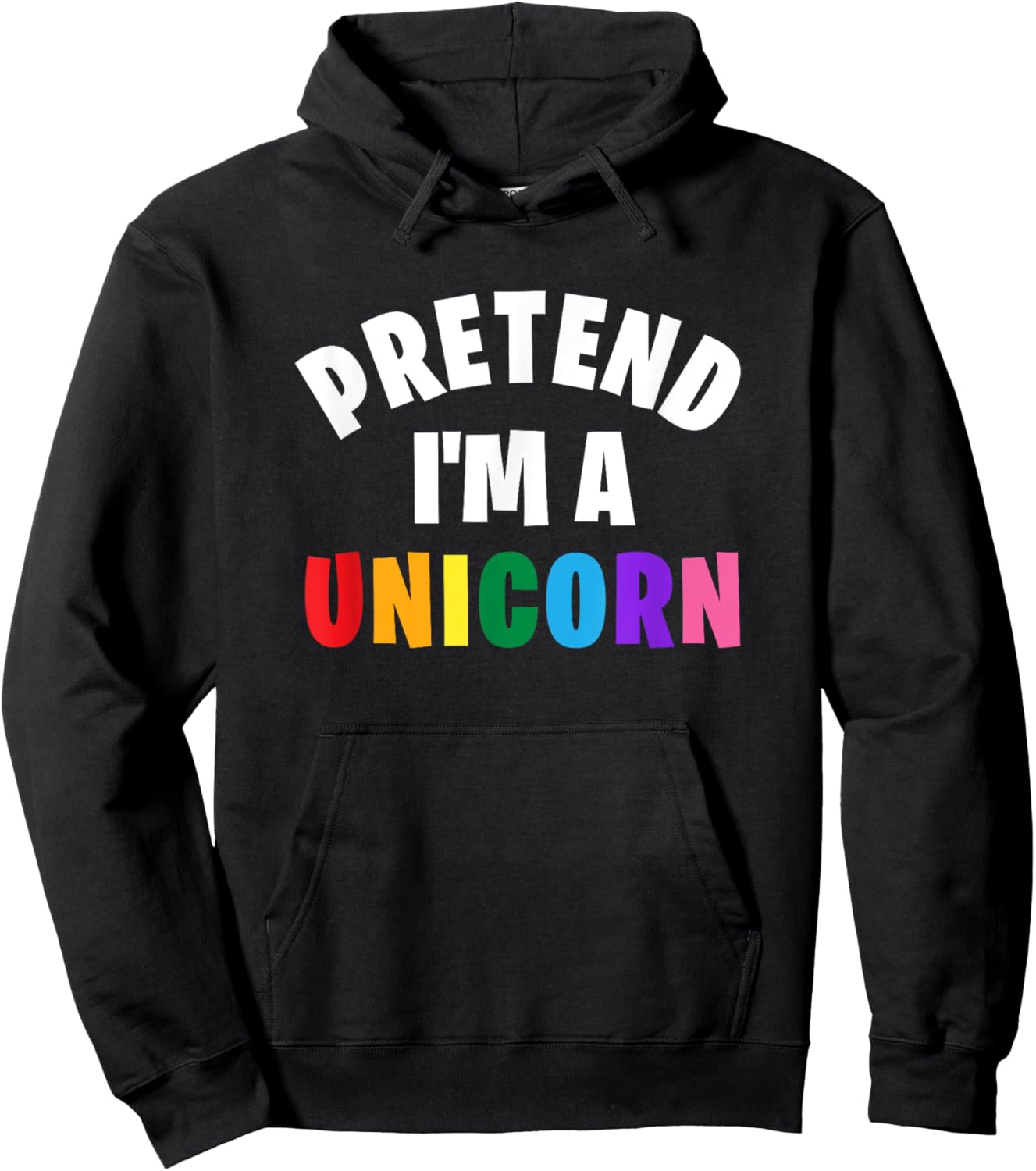 Pretend I'm a Unicorn Funny Matching Halloween Costume Hoodie - Hoodie | Black